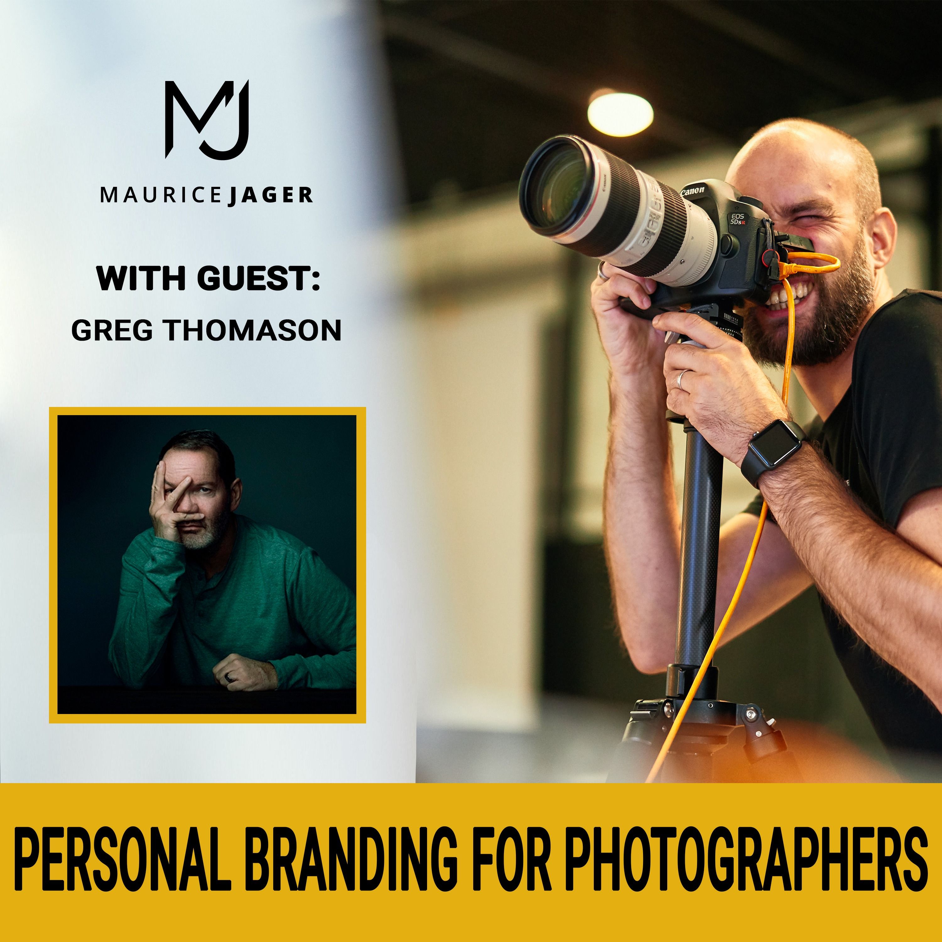 018 - Personal branding for Photographers with Greg Thomason