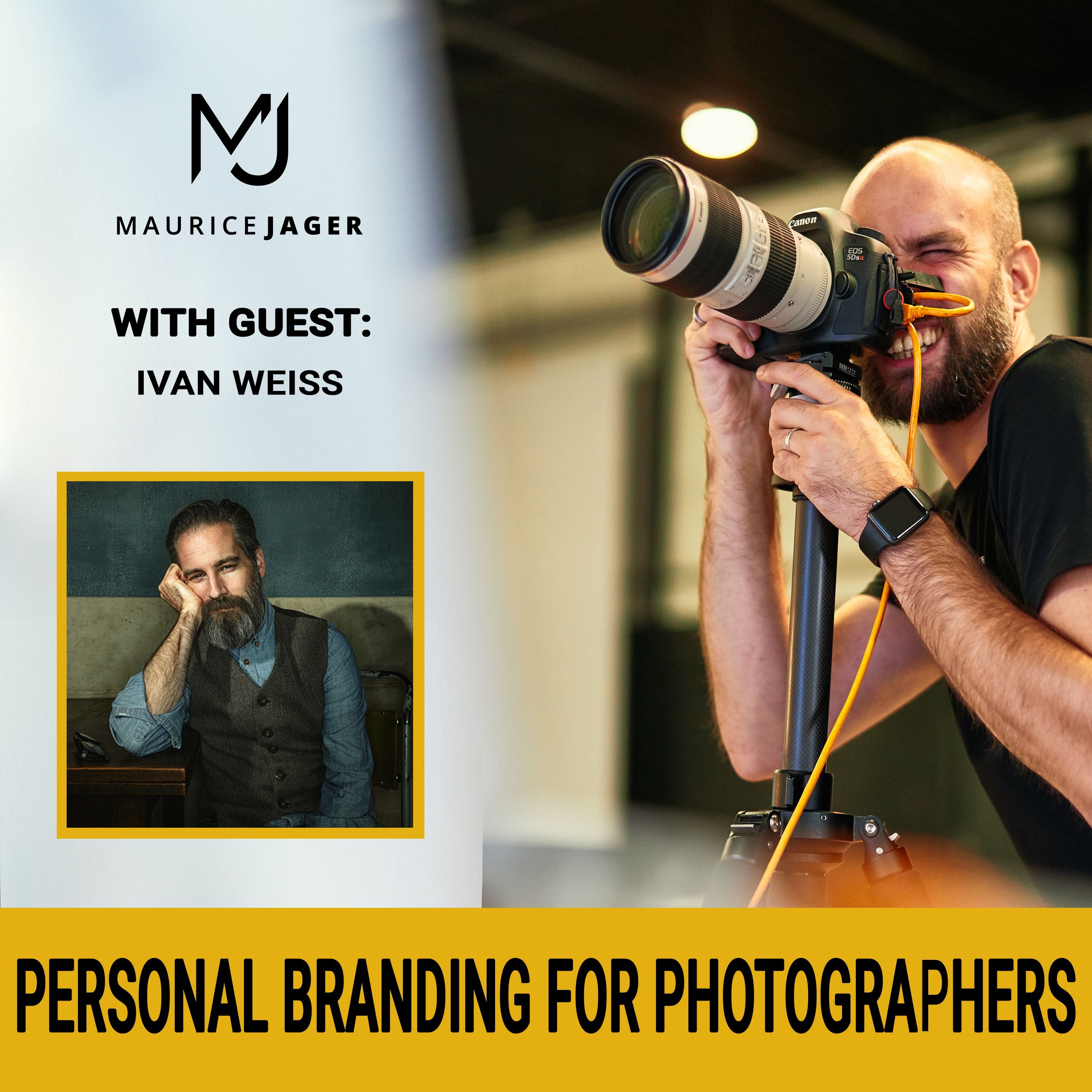 008 - Personal branding for Photographers with Ivan Weiss