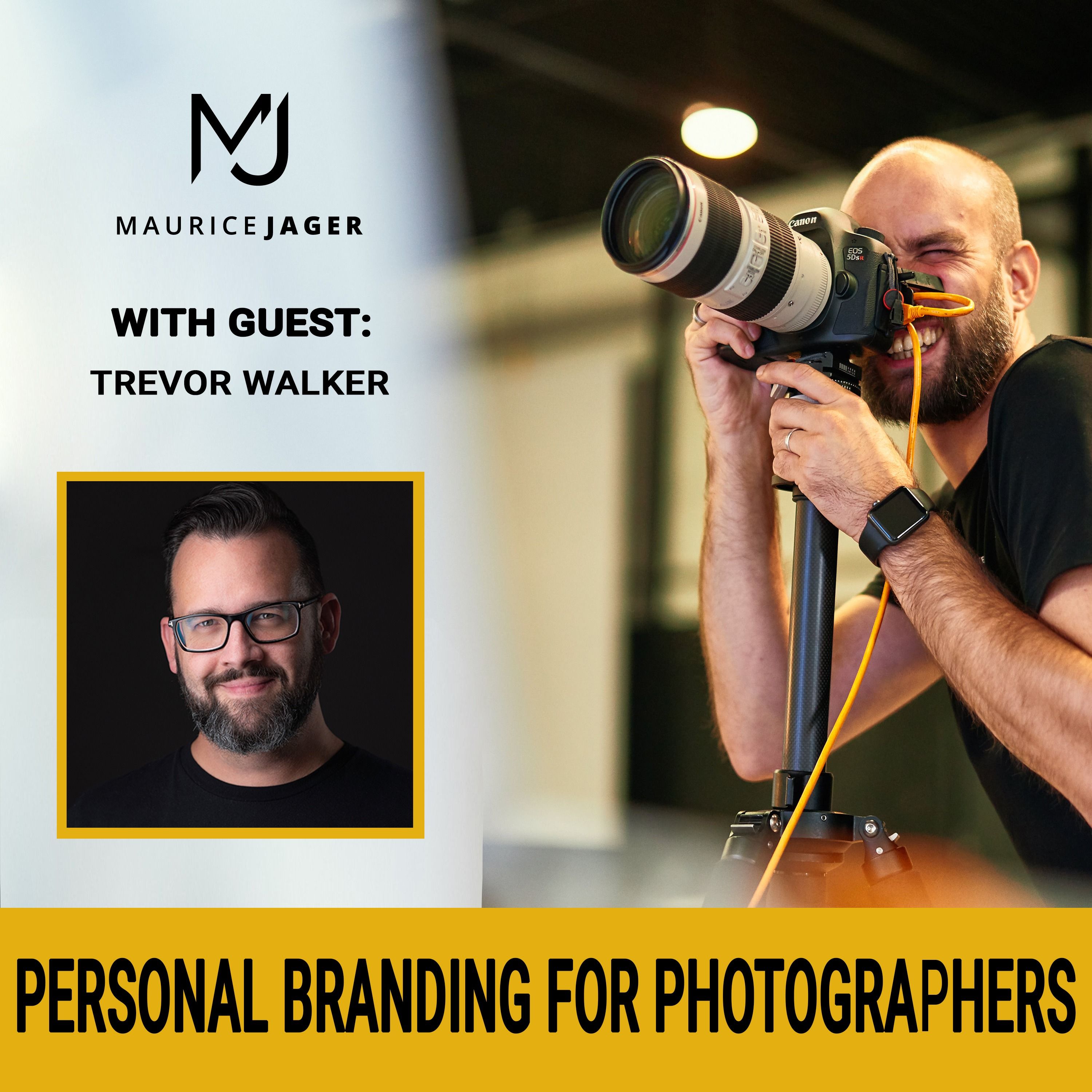006 - Personal branding for Photographers with Trevor Walker