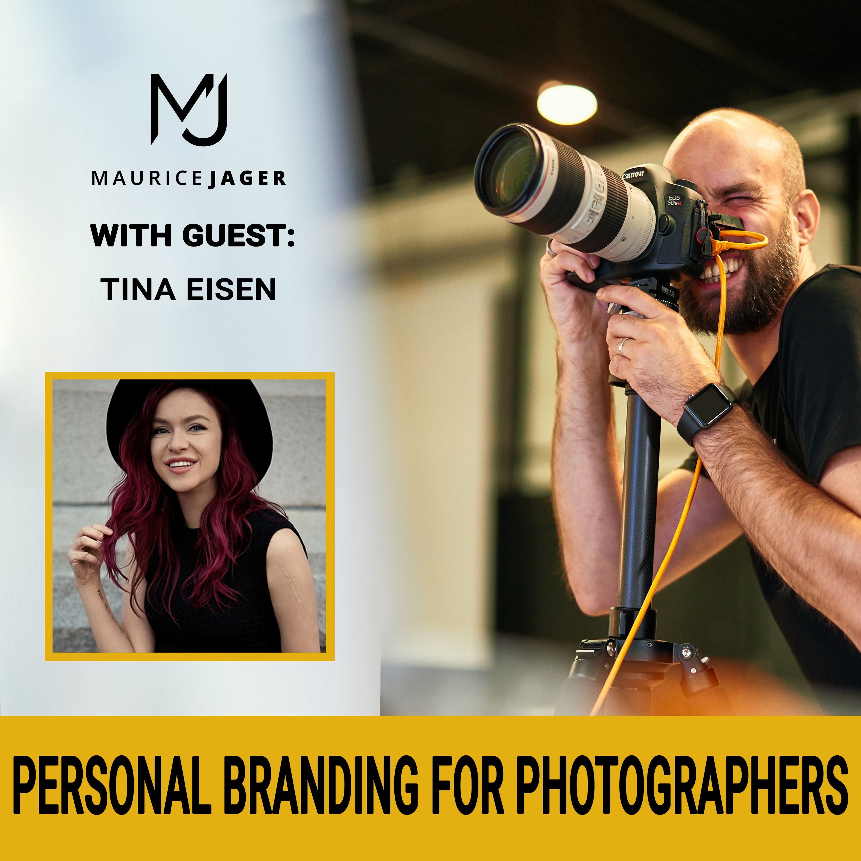 022 - Personal branding for Photographers with Tina Eisen