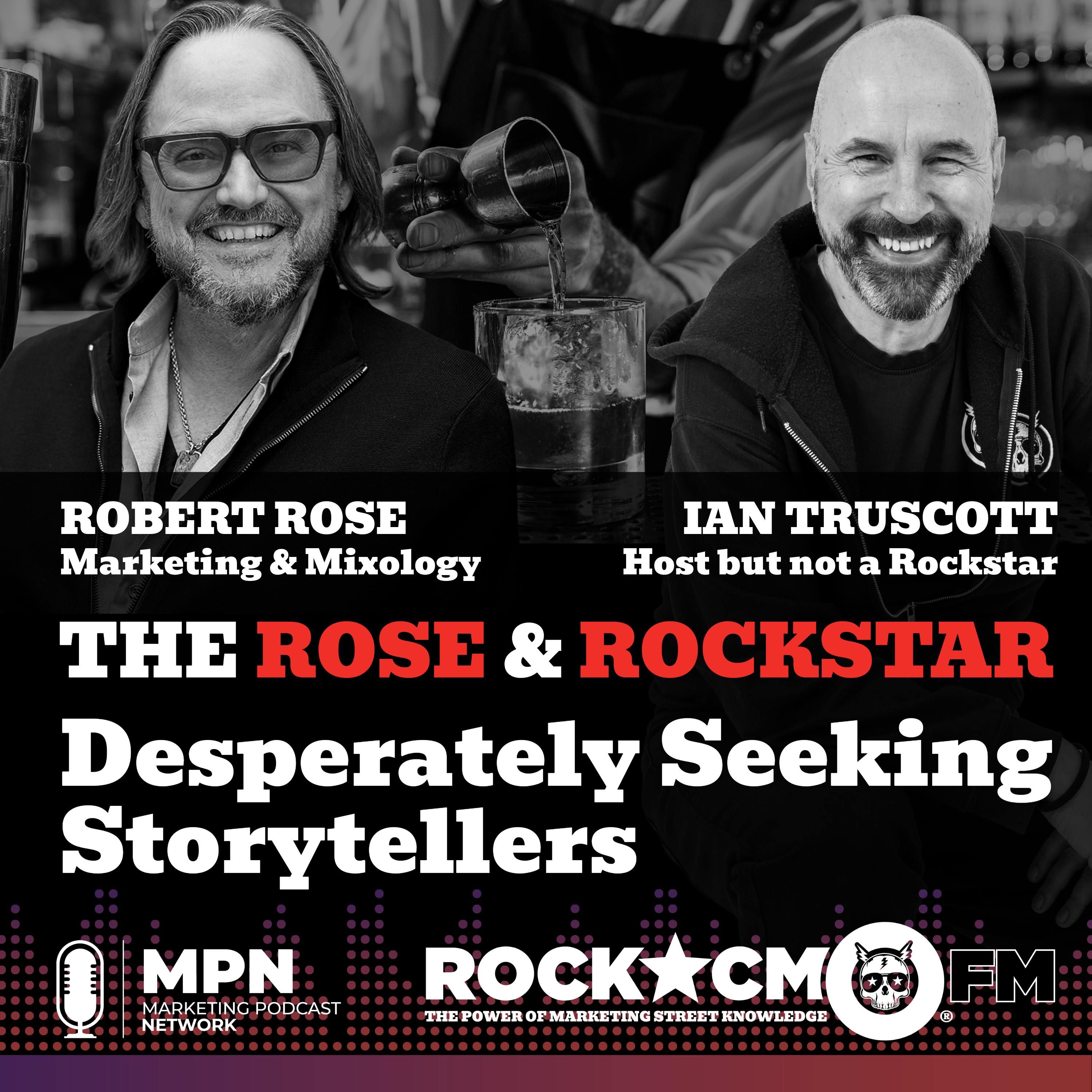 The Rose & Rockstar: Desperately Seeking Storytellers