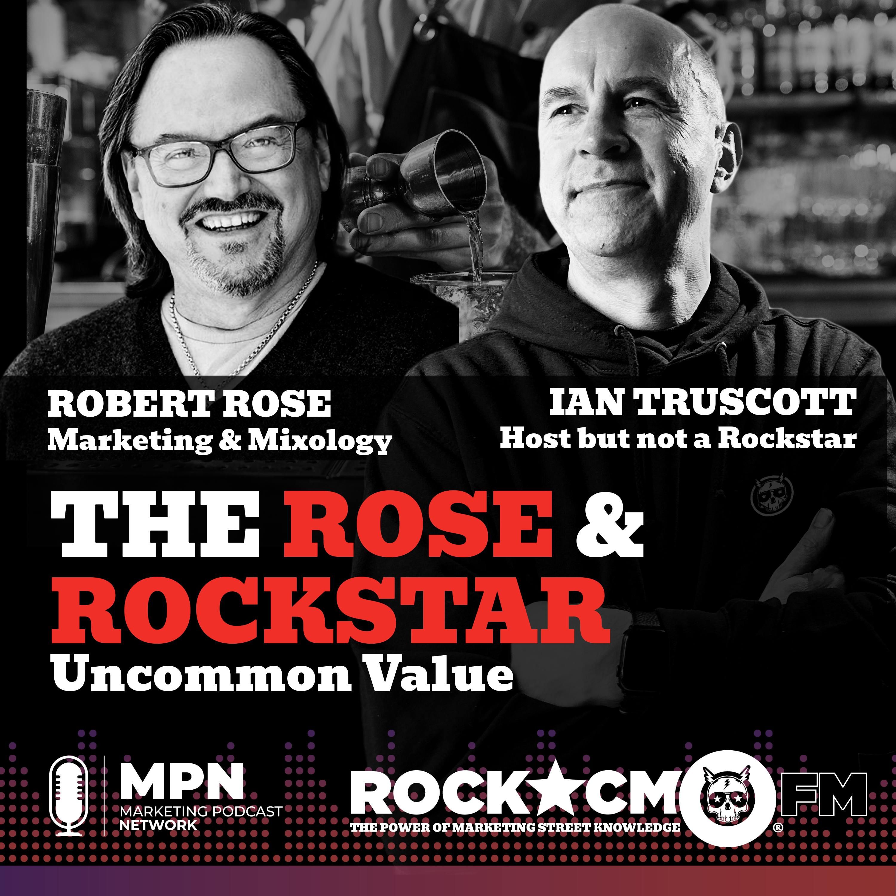 The Rose & Rockstar: Uncommon Value