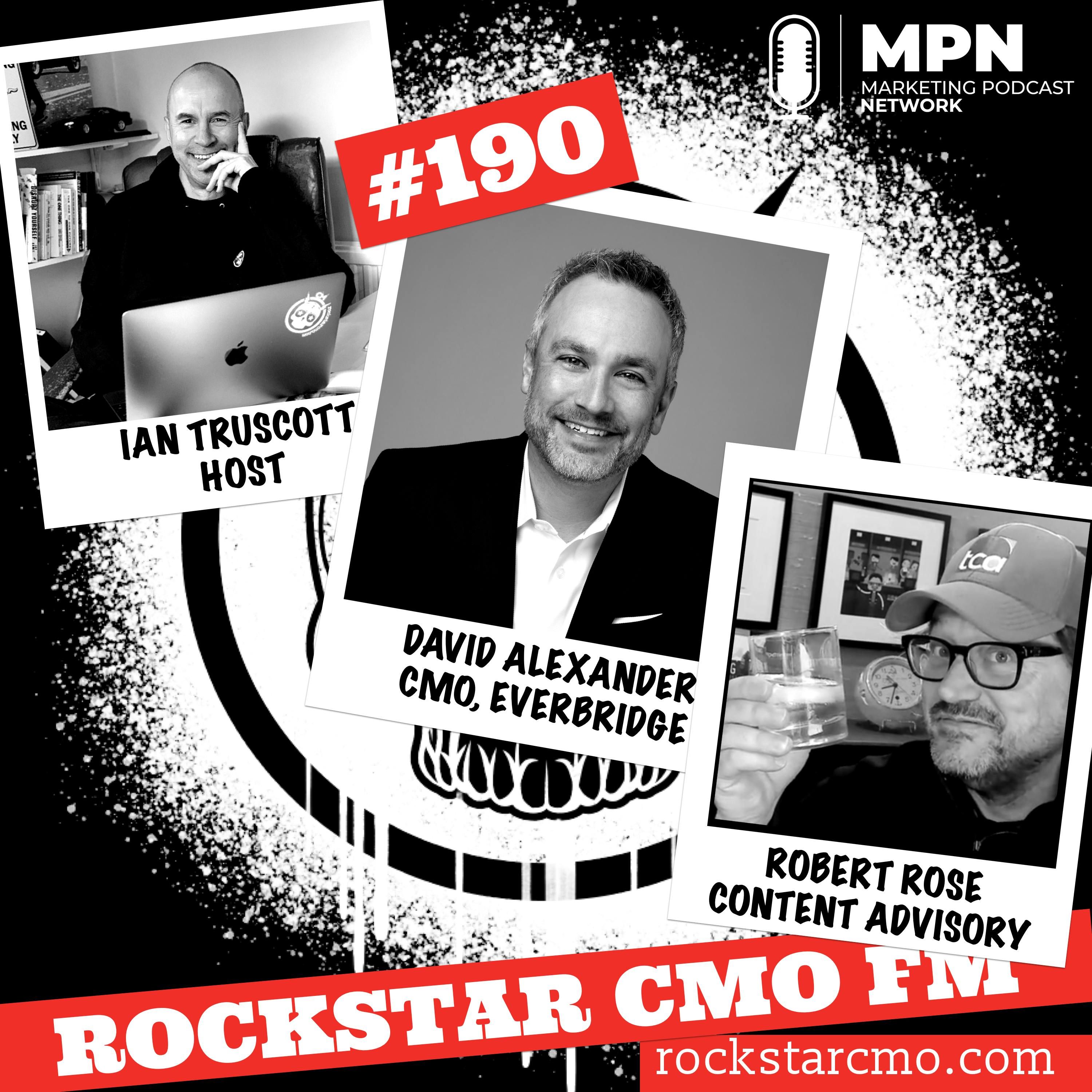 The Backstage with David Alexander of Everbridge and Robert Rose on Rules over a Cocktail Episode