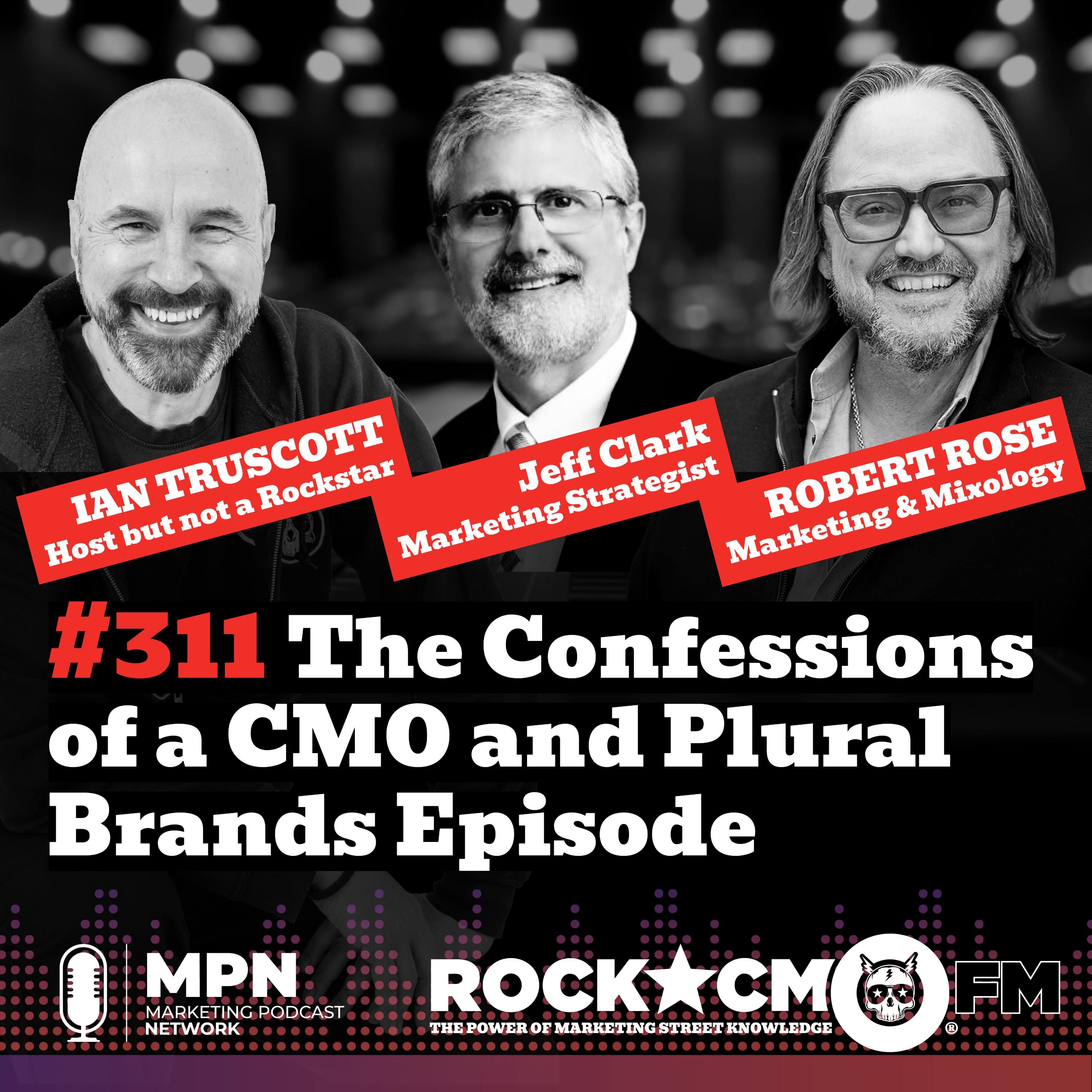 The Confessions of a CMO and Plural Brands Episode