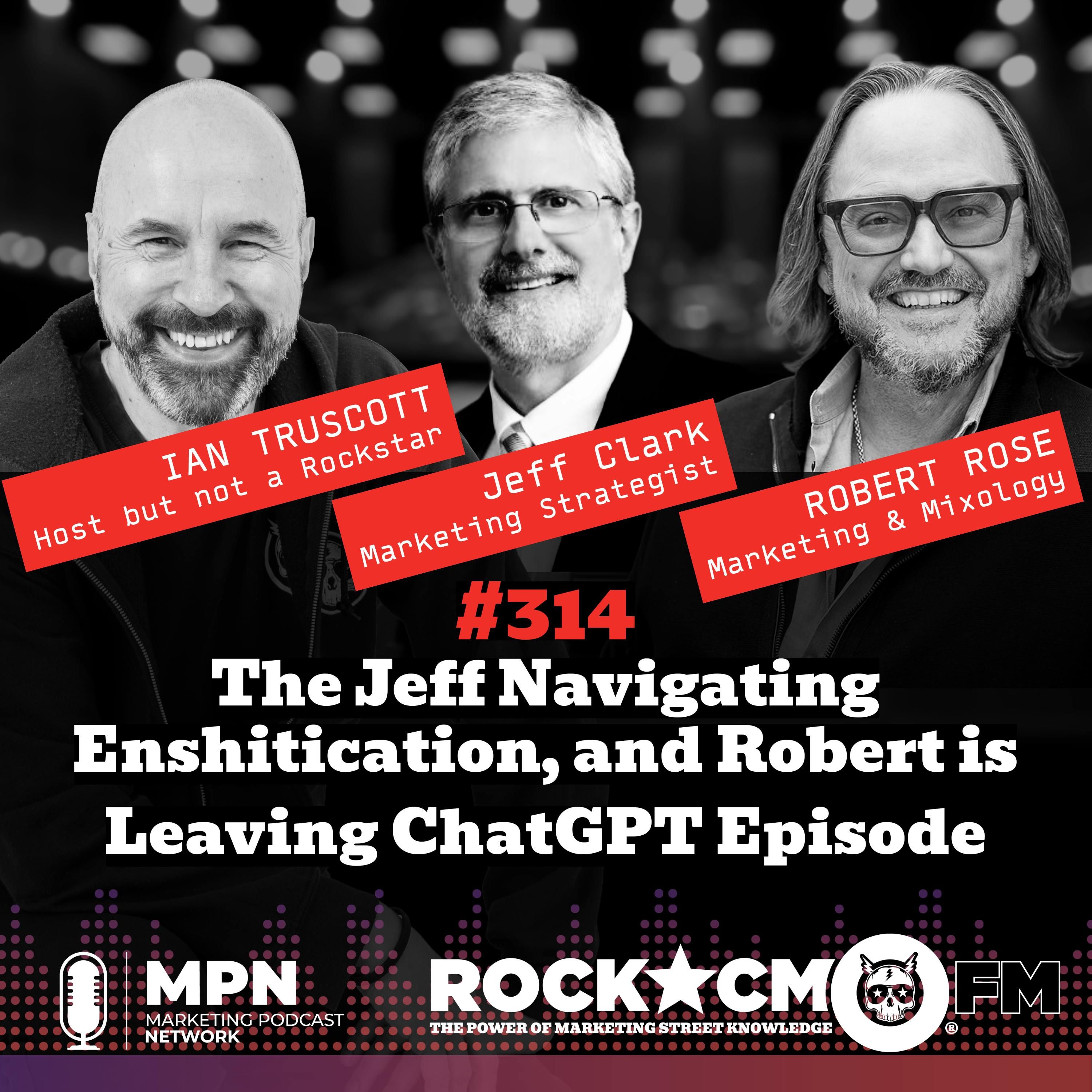 The Jeff Navigating Enshitication, and Robert is Leaving ChatGPT Episode