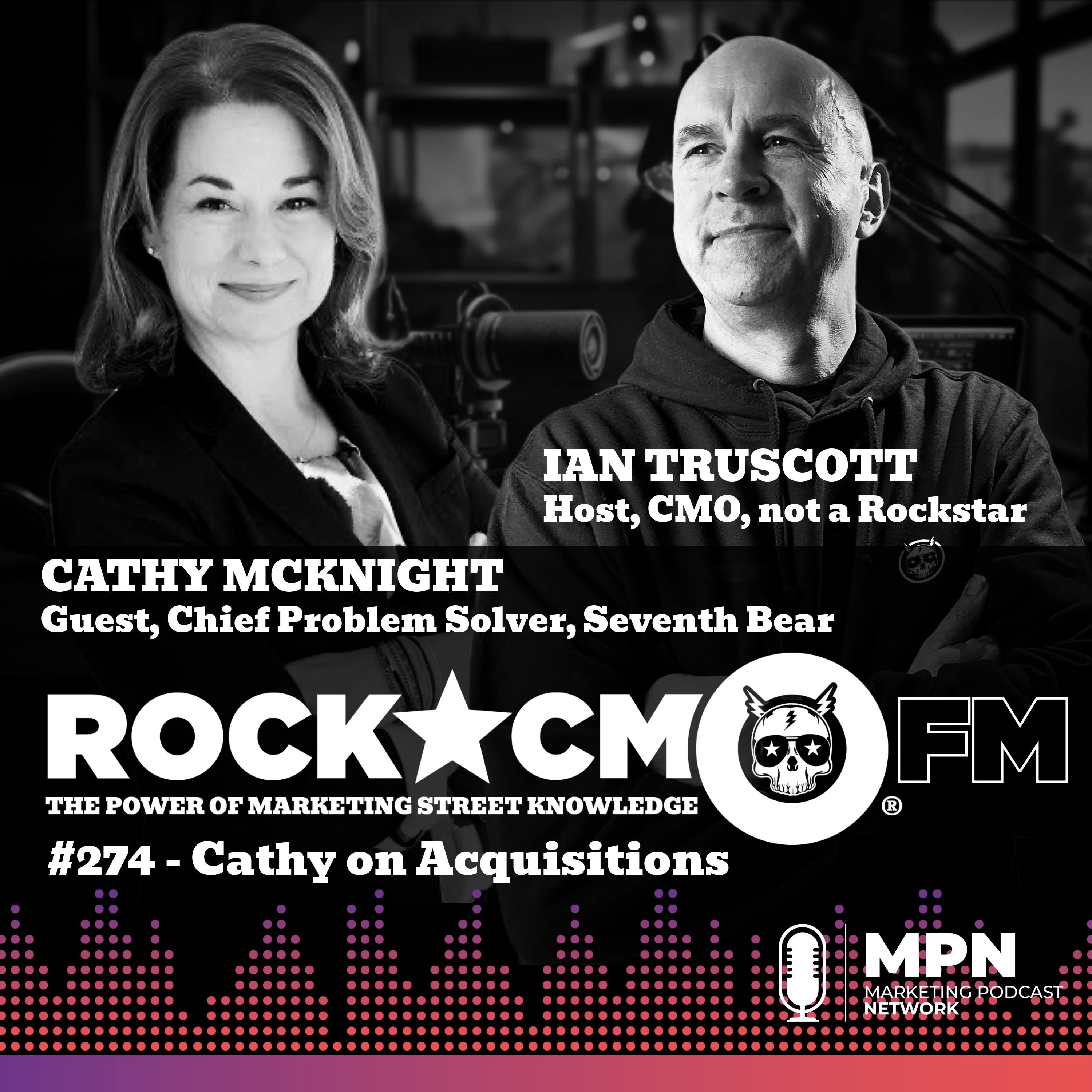 The Rockstar CMO Studio: Cathy on Acquisitions