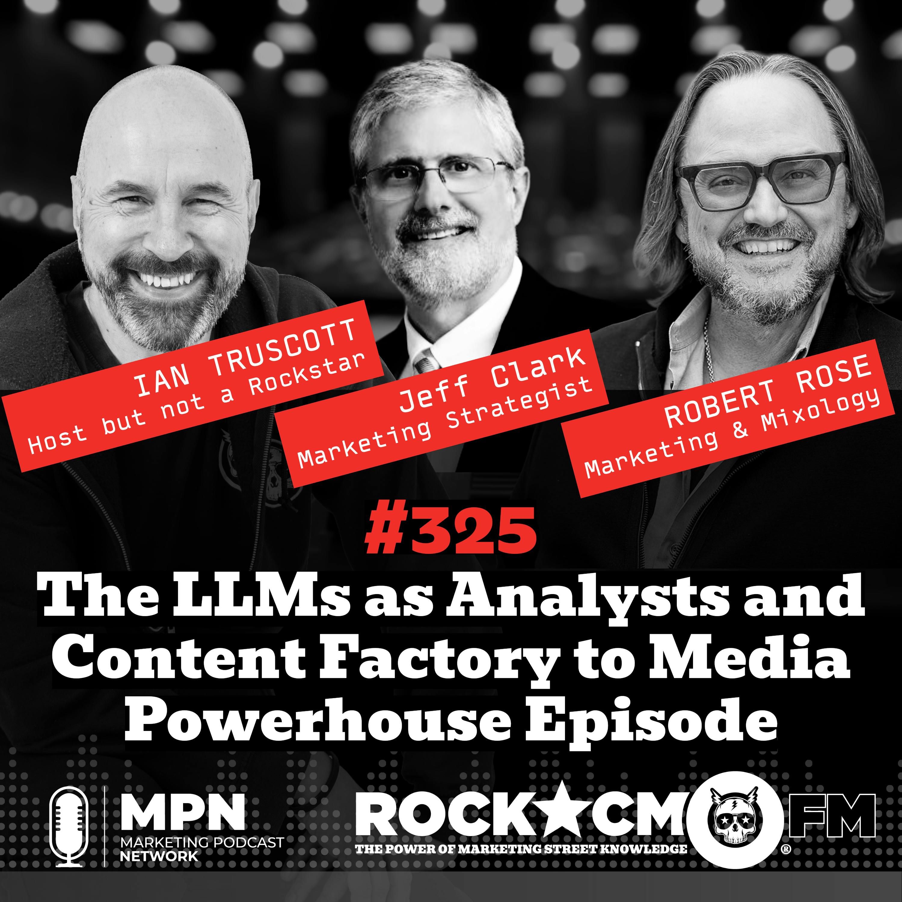 The LLMs as Analysts and Content Factory to Media Powerhouse Episode