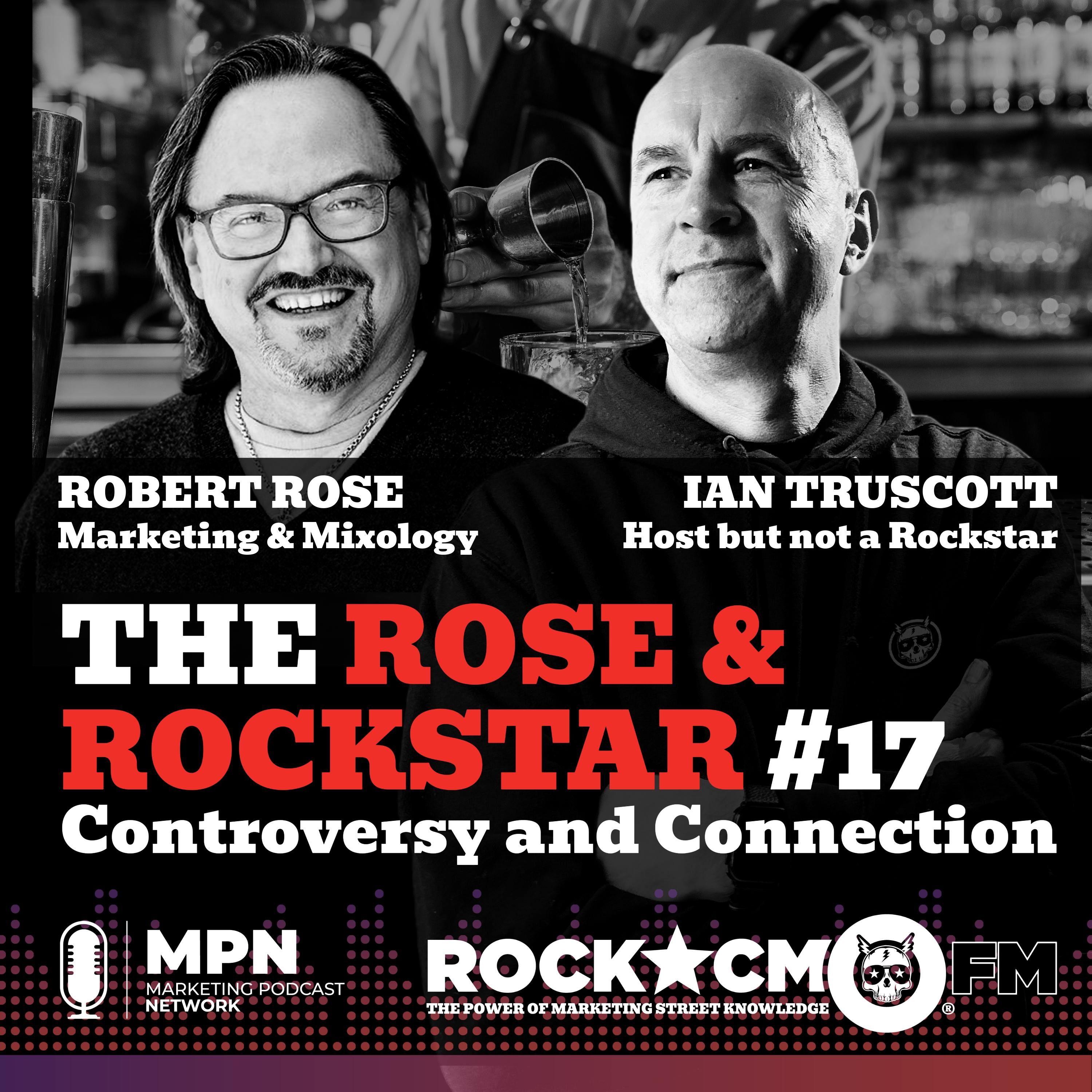 The Rose & Rockstar: Controversy and Connection