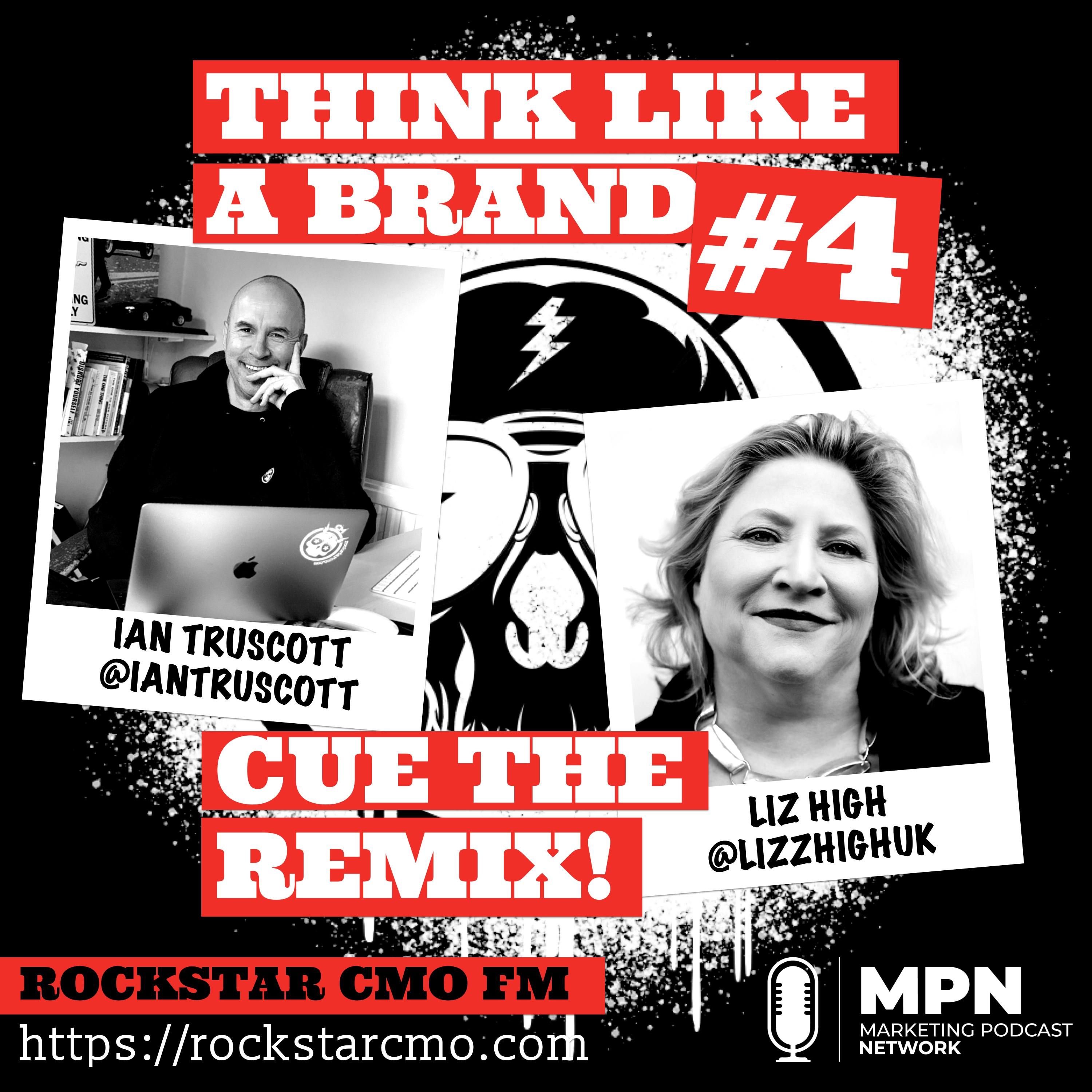 Think like a Brand #4 – Cue the Remix!