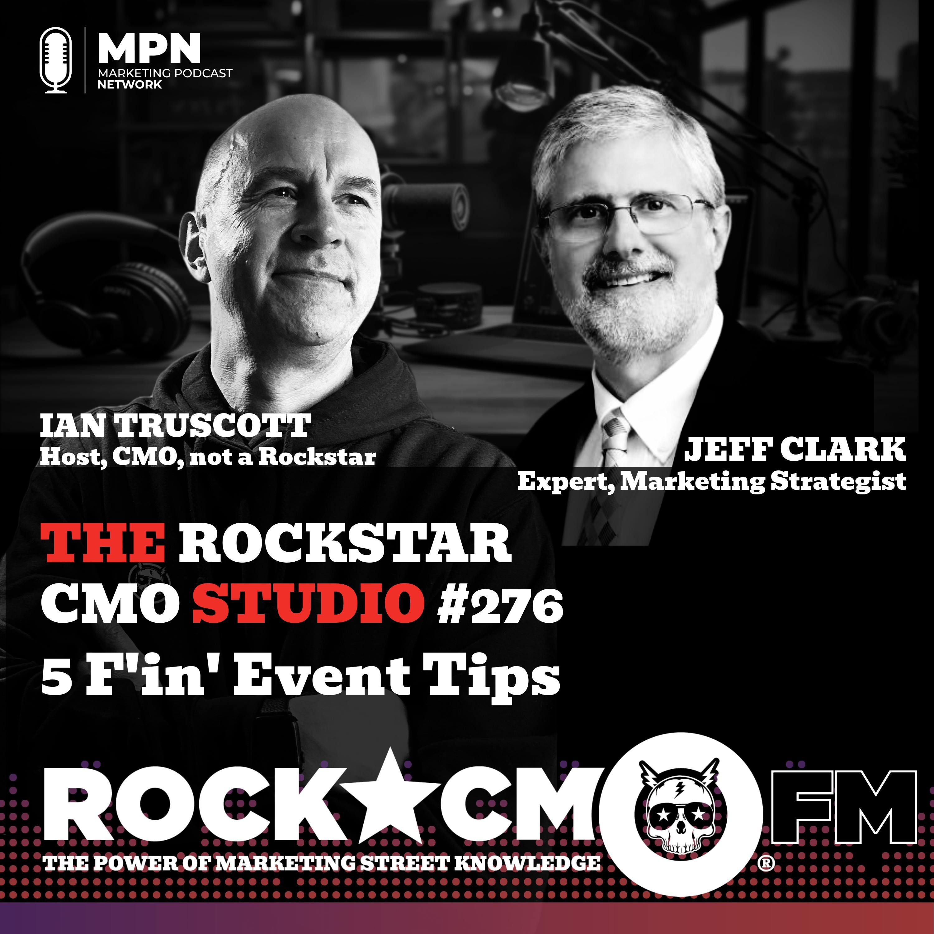 The Rockstar CMO Studio: 5 F’in’ Event Tips
