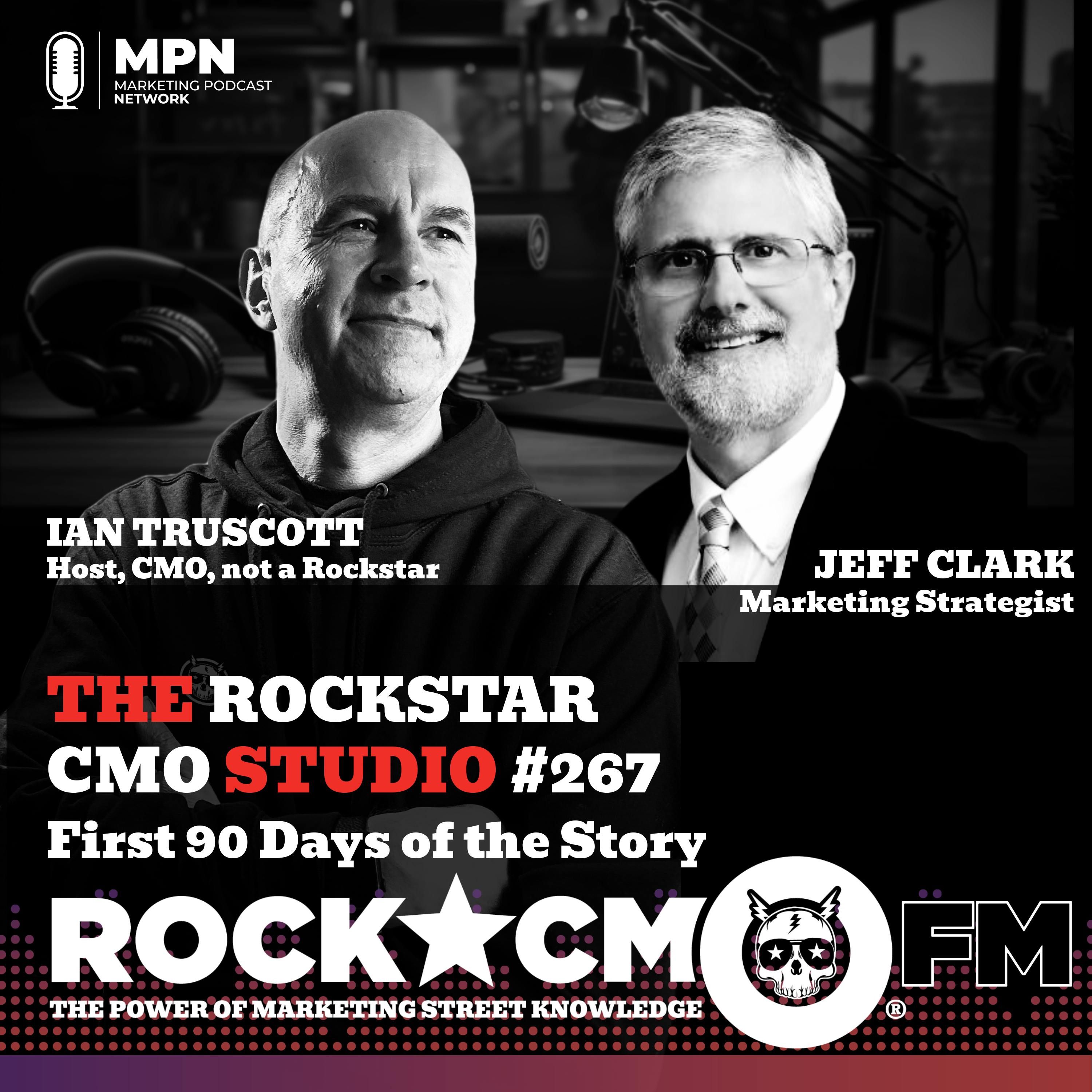 The Rockstar CMO Studio: First 90 Days of the Story