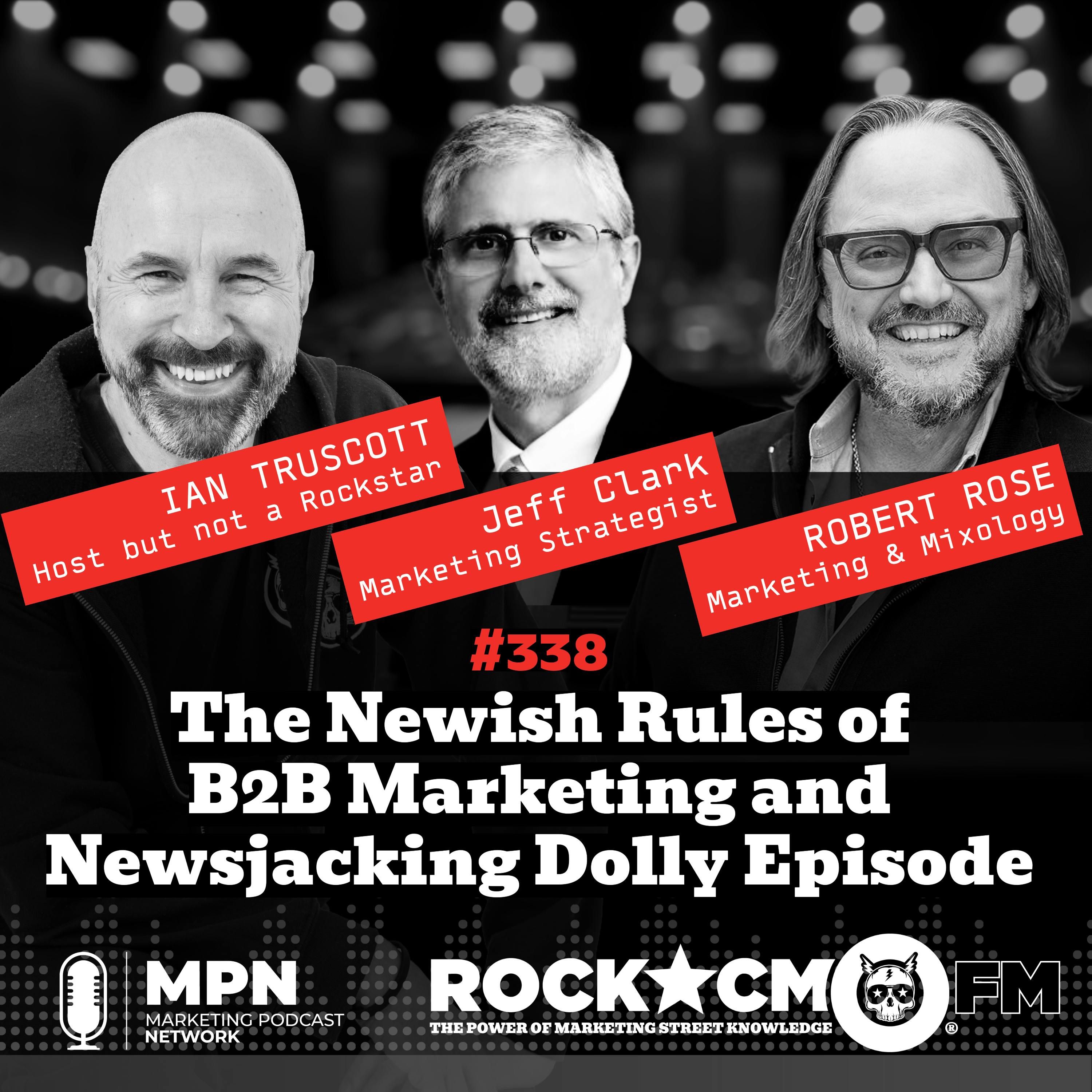 The Newish Rules of B2B Marketing and Newsjacking Dolly Episode