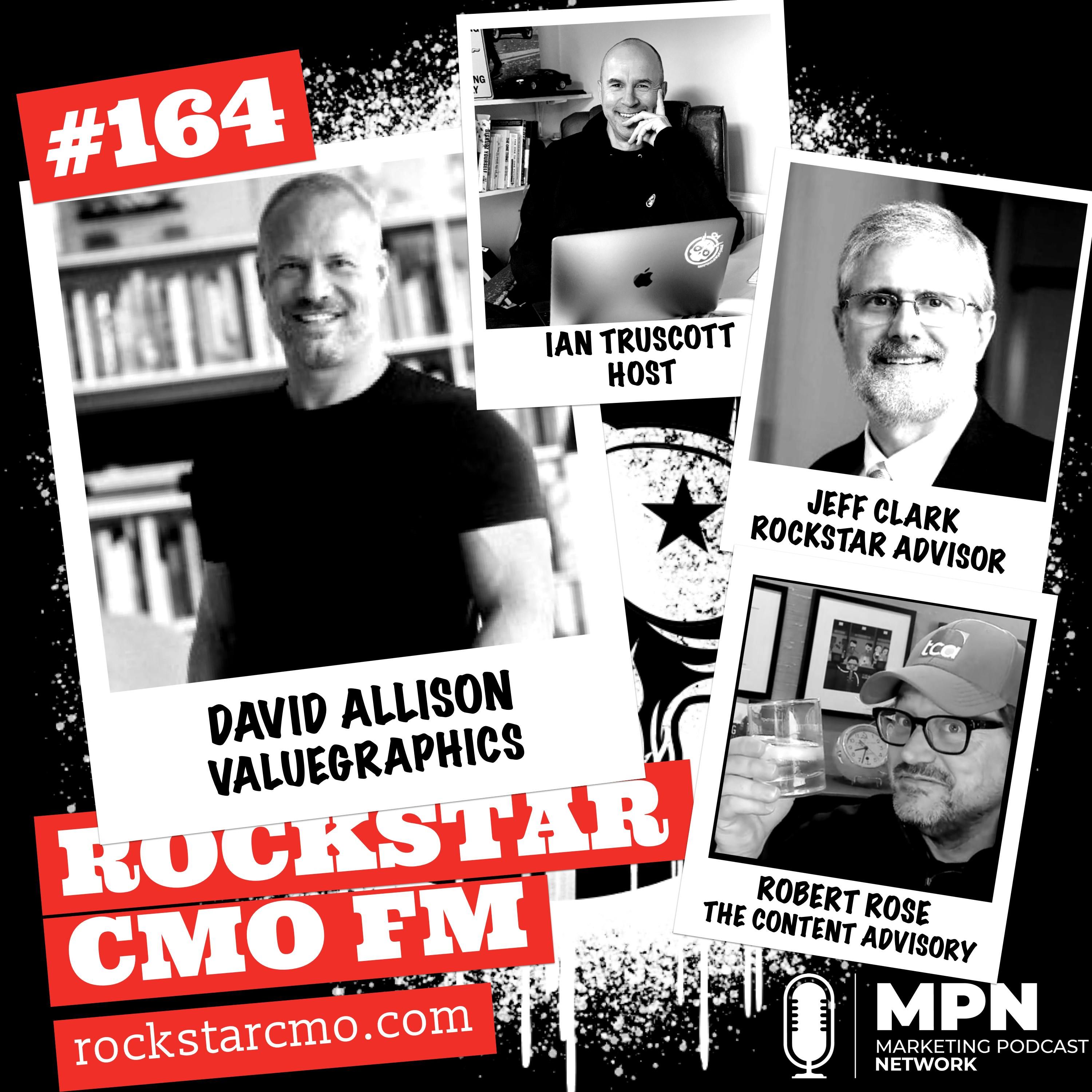 The Jeff gets Personal with B2B, Valuegraphics with David Allison and Sticking with Change over a Cocktail with Robert Episode