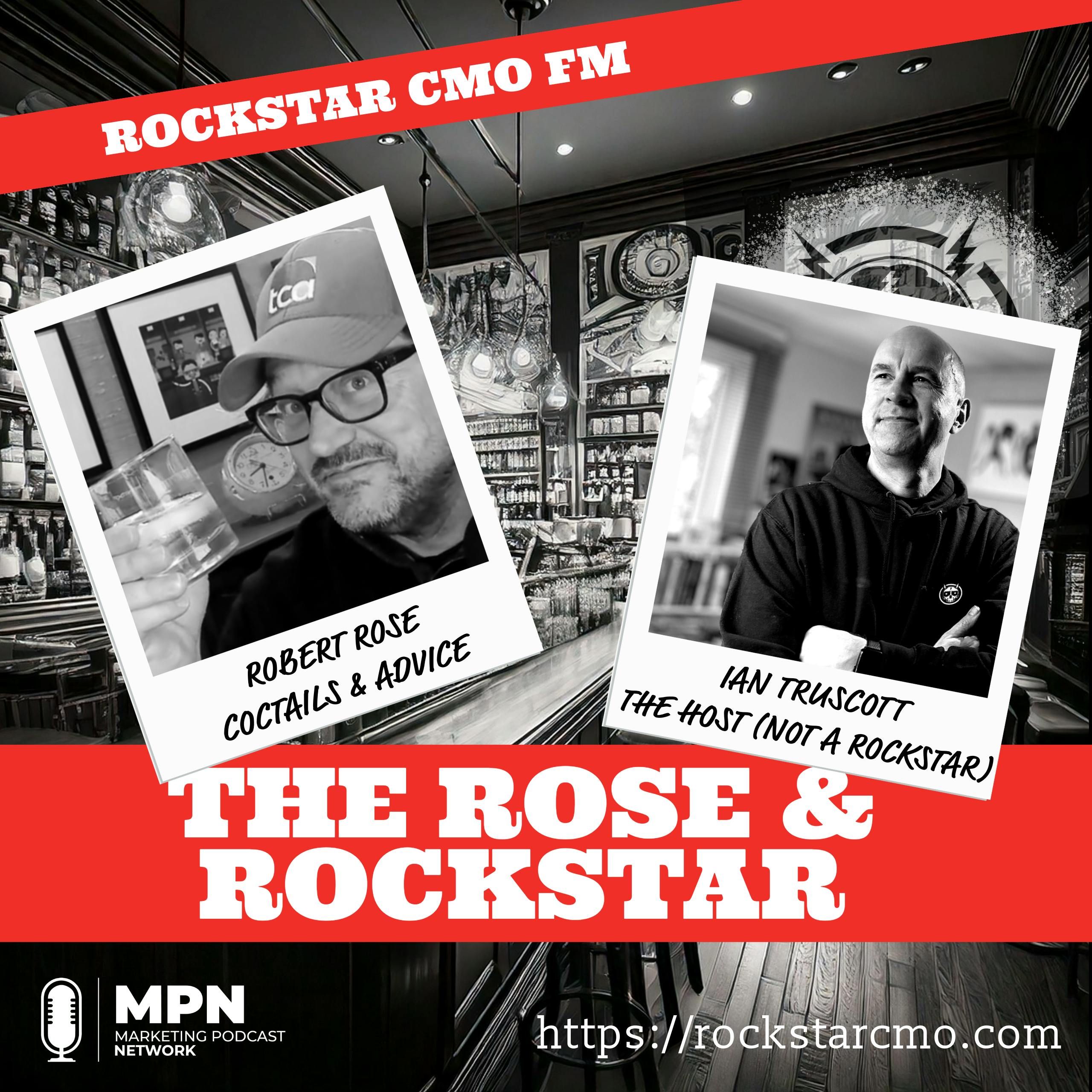 The Rose & Rockstar: Connecting through Nostalgia and Tribes