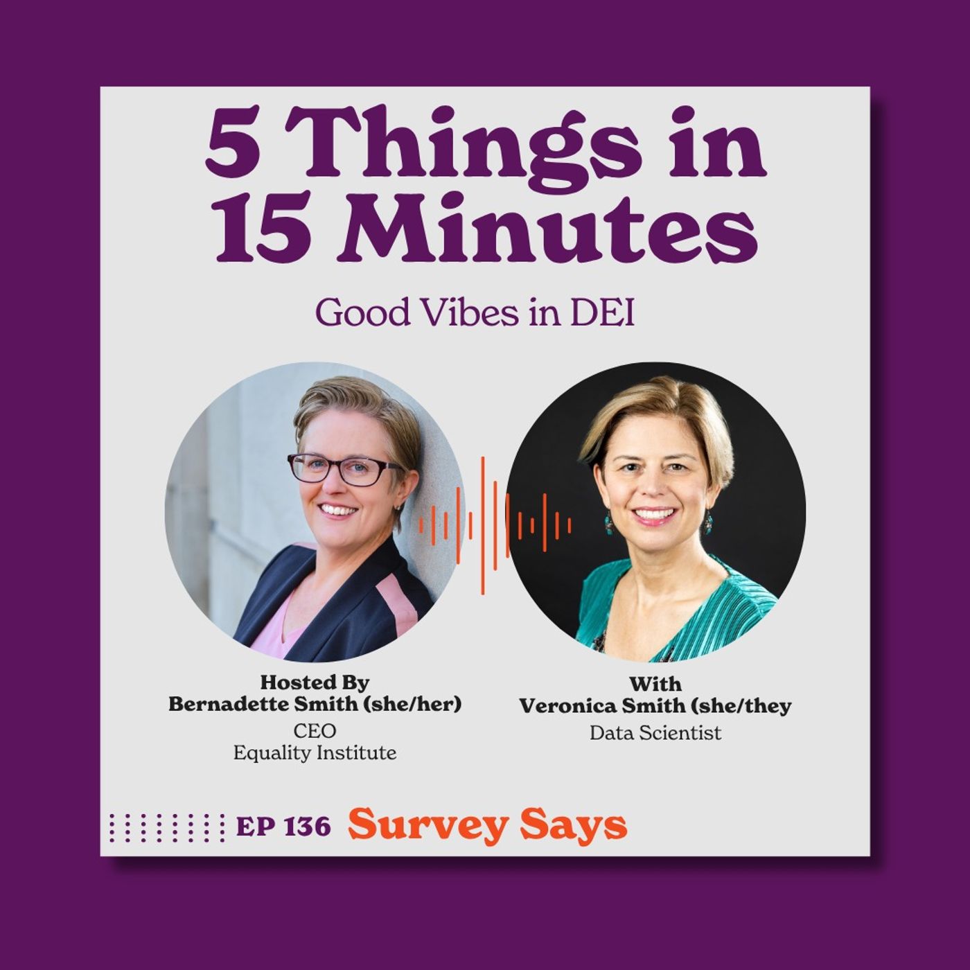 5 Things In 15 Minutes: Good Vibes in DEI