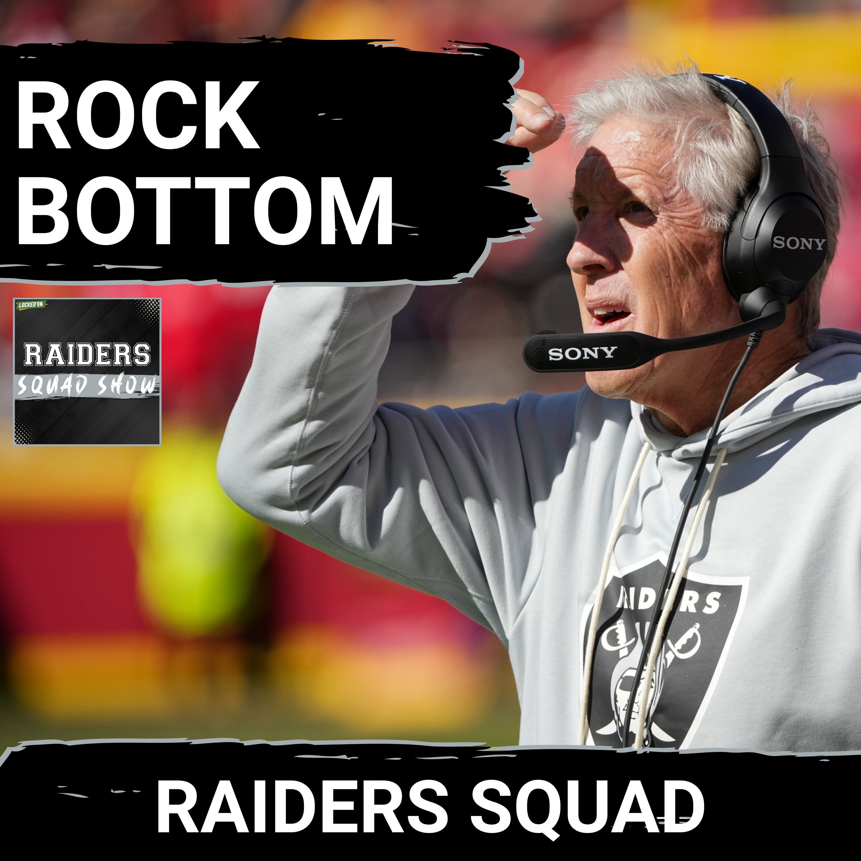 RAIDERS SQUAD SHOW: Las Vegas RAIDERS hit ROCK BOTTOM vs Kansas City Chiefs | Time for Changes?