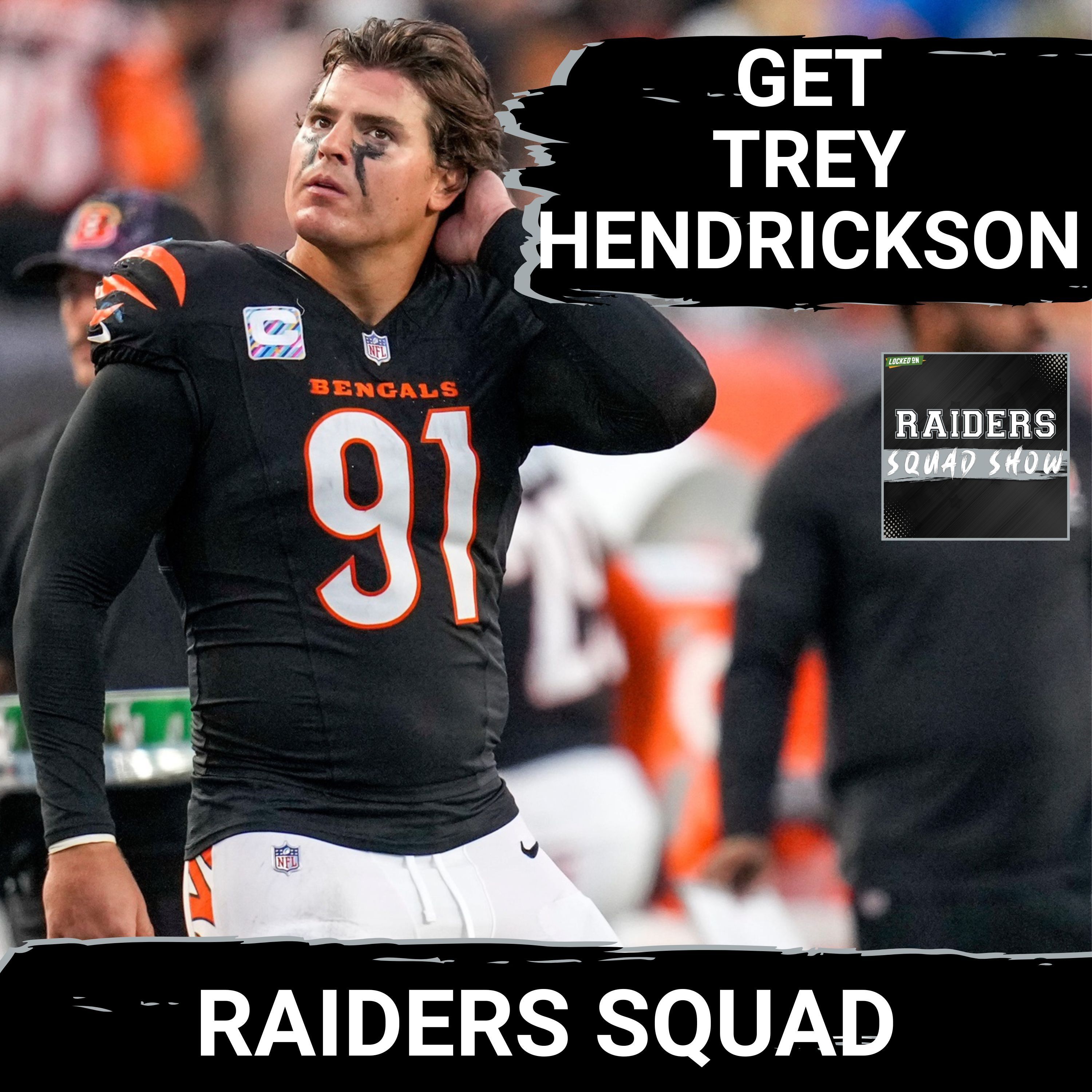 RAIDERS SQUAD SHOW: RAIDERS HC Search: WEBB, KUBIAK | Should the RAIDERS target TREY HENDRICKSON?
