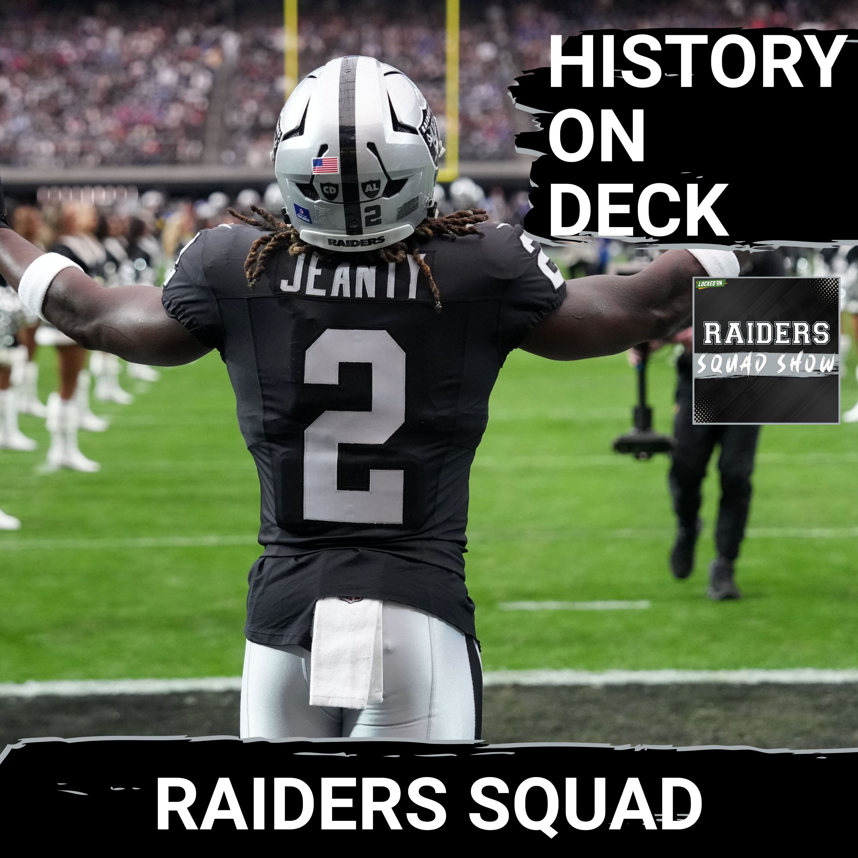 RAIDERS SQUAD SHOW: Las Vegas RAIDERS vs Kansas City CHIEFS PREVIEW | JEANTY aims to make HISTORY