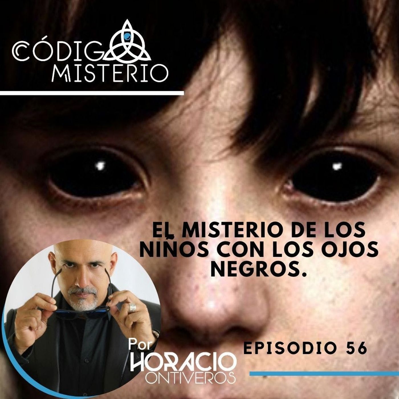 56: El misterio de los niños de los ojos negros.