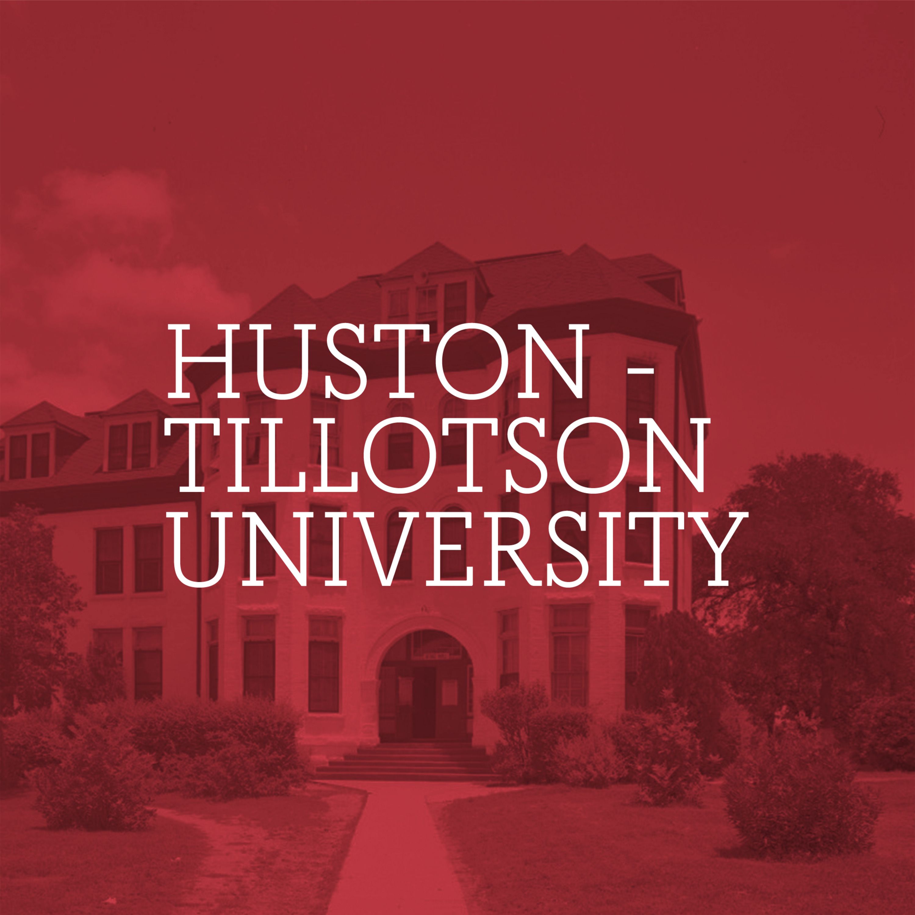 Know Austin, Love Austin: Huston-Tillotson University
