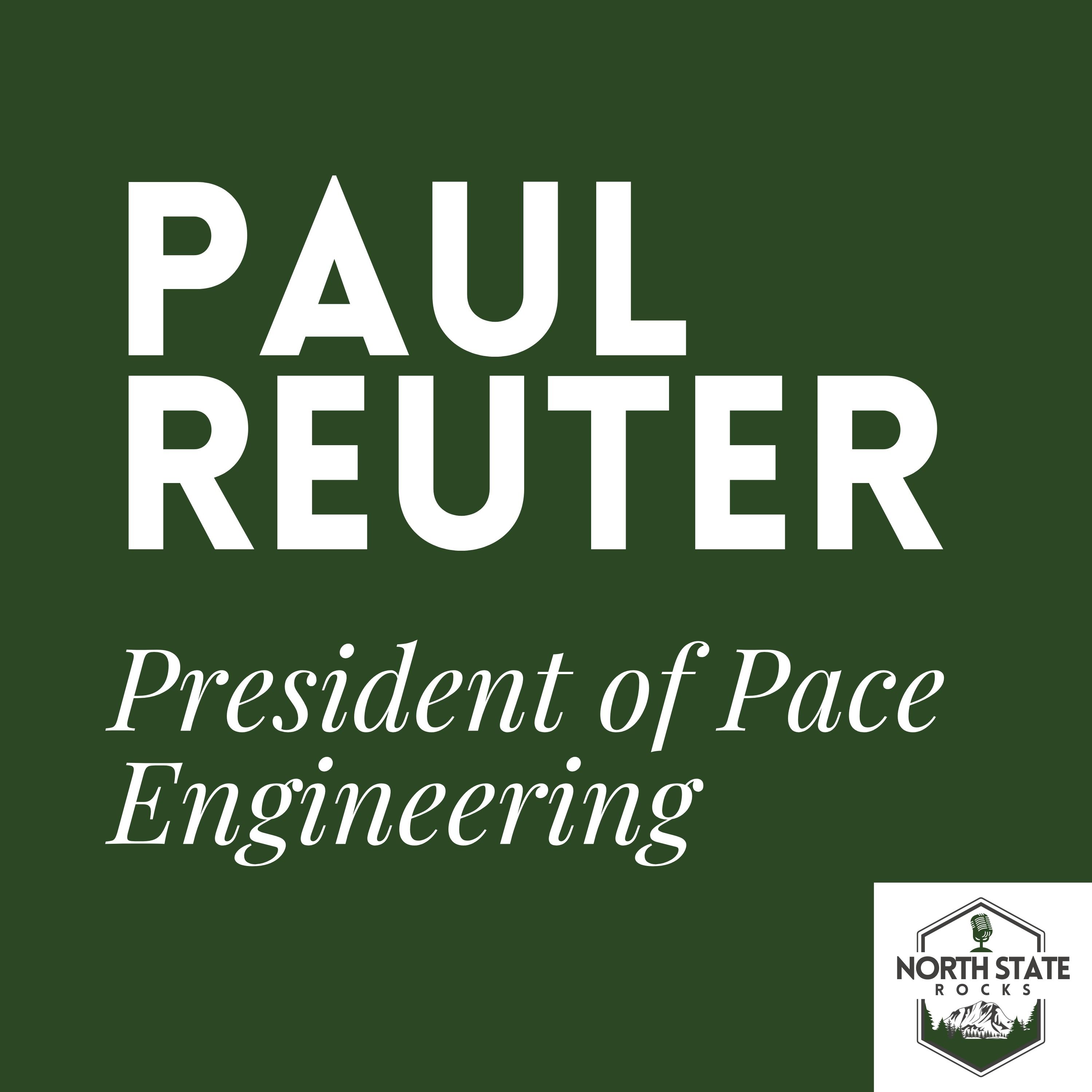 North State Rocks with Paul Reuter, Pace Engineering episode artwork