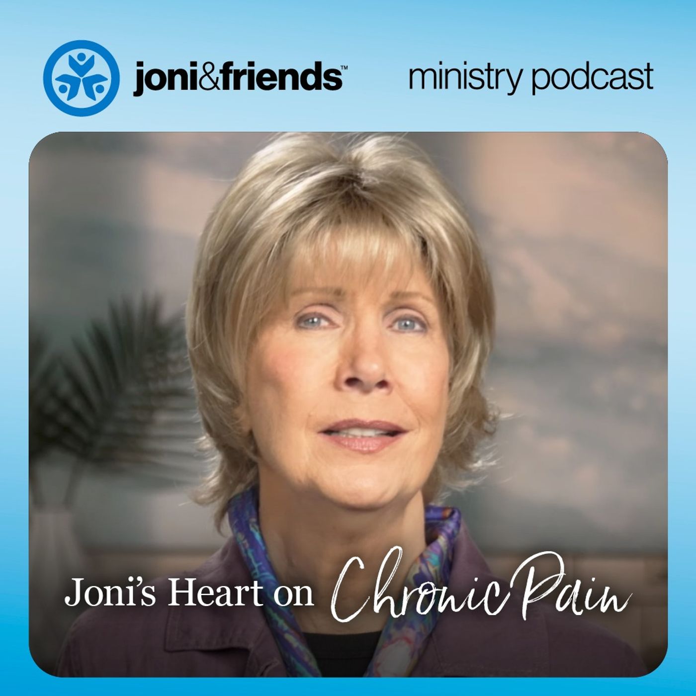 Joni and Friends Ministry Podcast