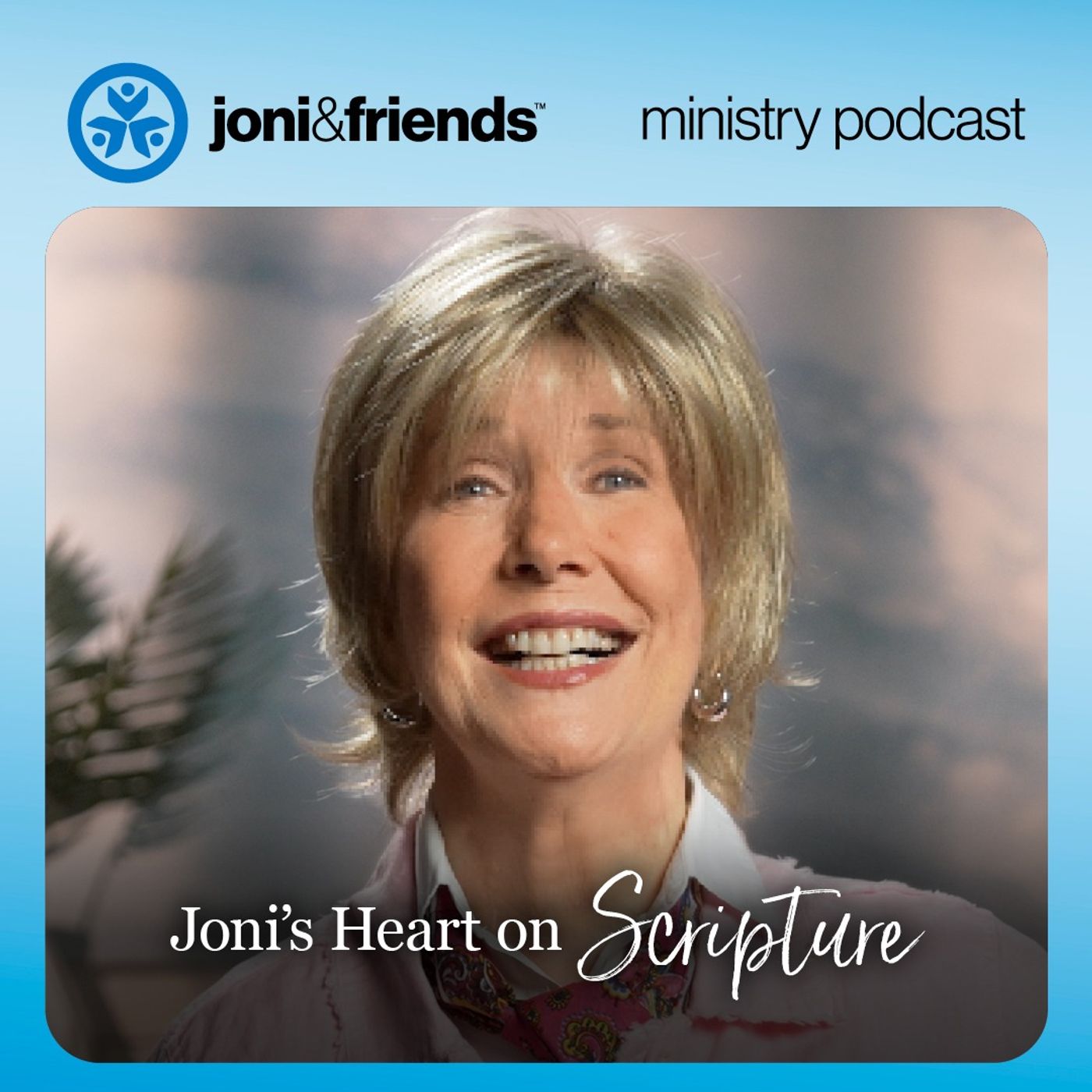 Joni and Friends Ministry Podcast