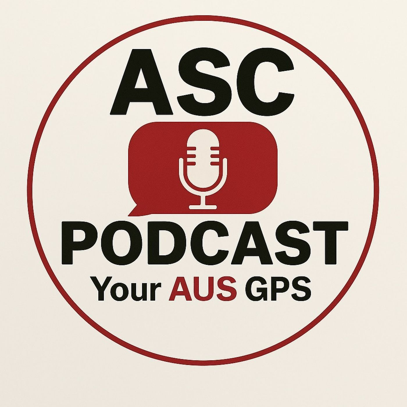 ASC Podcast: Your AUS GPS