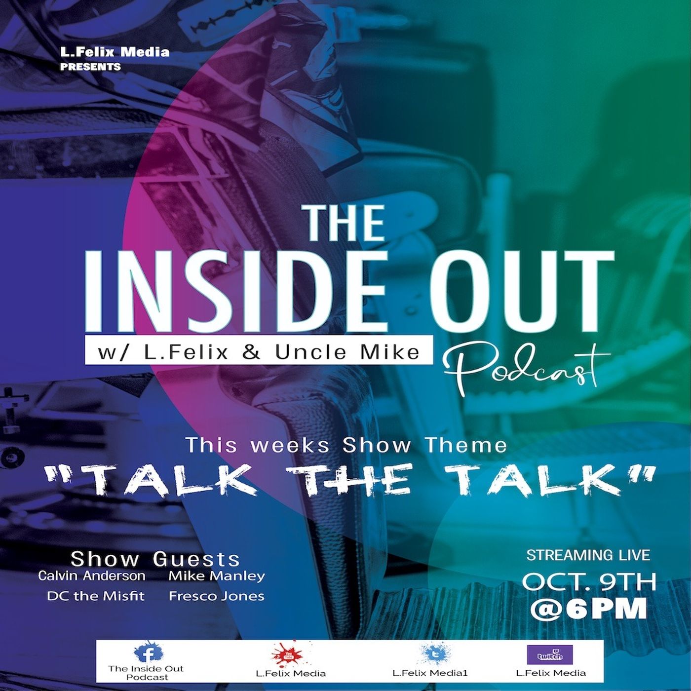 The Inside Out Podcast...Talk the Talk