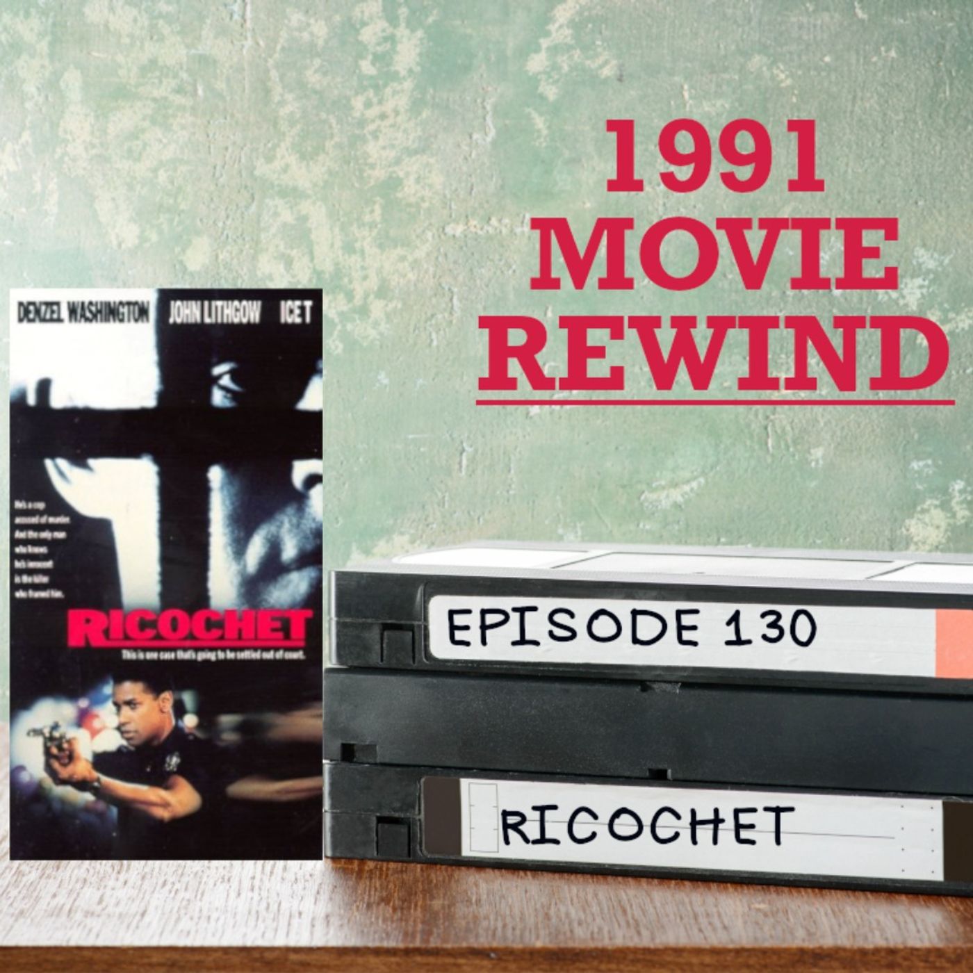 Episode 130 - Ricochet
