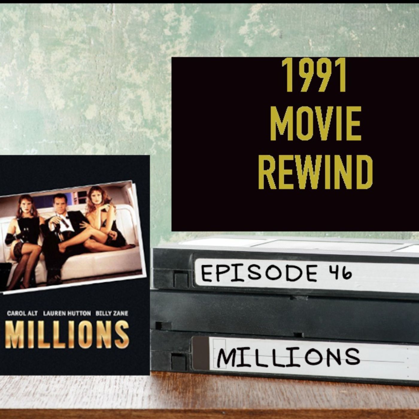 Episode 46 - Millions