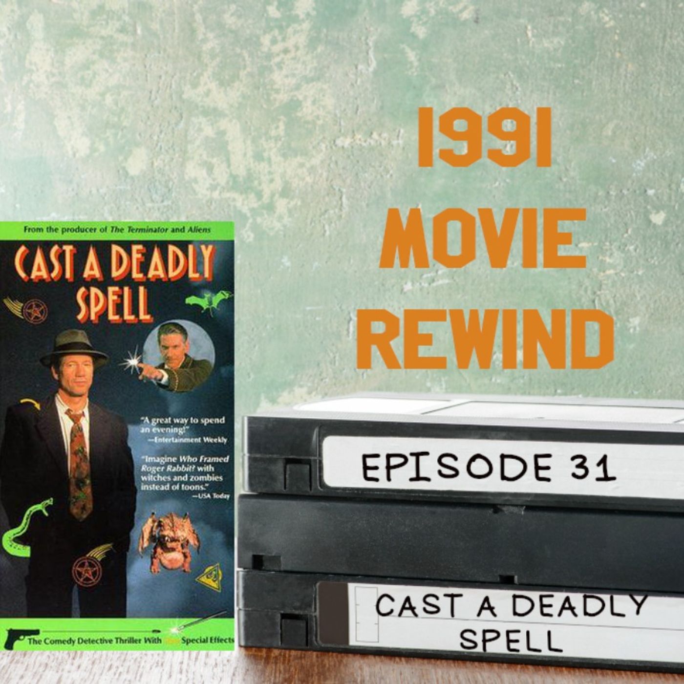 Episode 31 - Cast a Deadly Spell