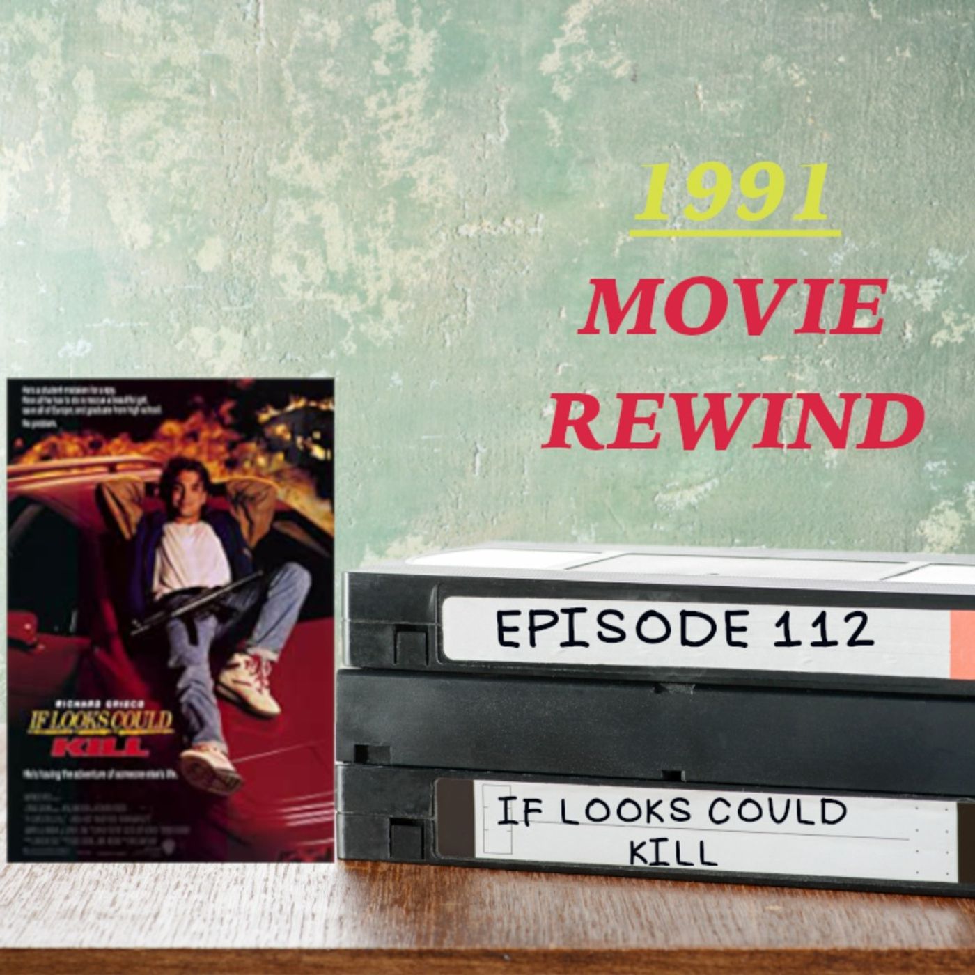 Episode 112 - If Looks Could Kill