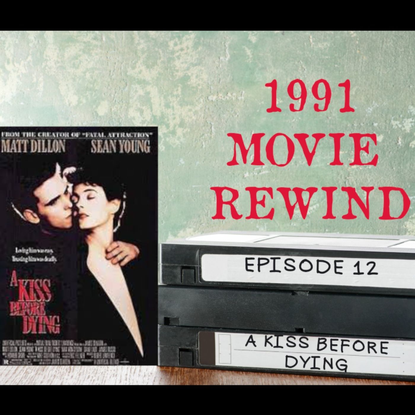 Episode 12 - A Kiss Before Dying