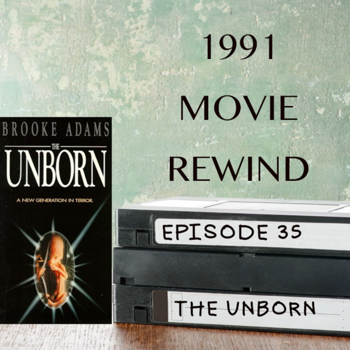 Episode 35 - The Unborn