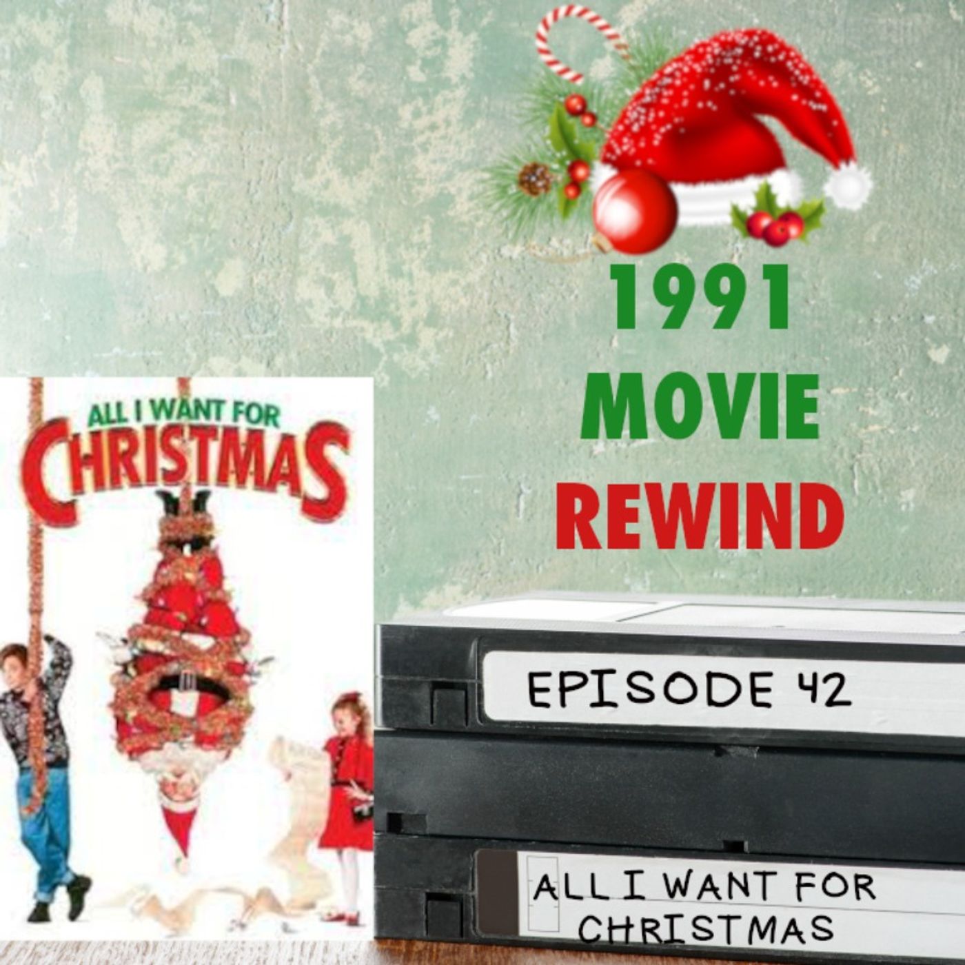Episode 42 - All I Want for Christmas
