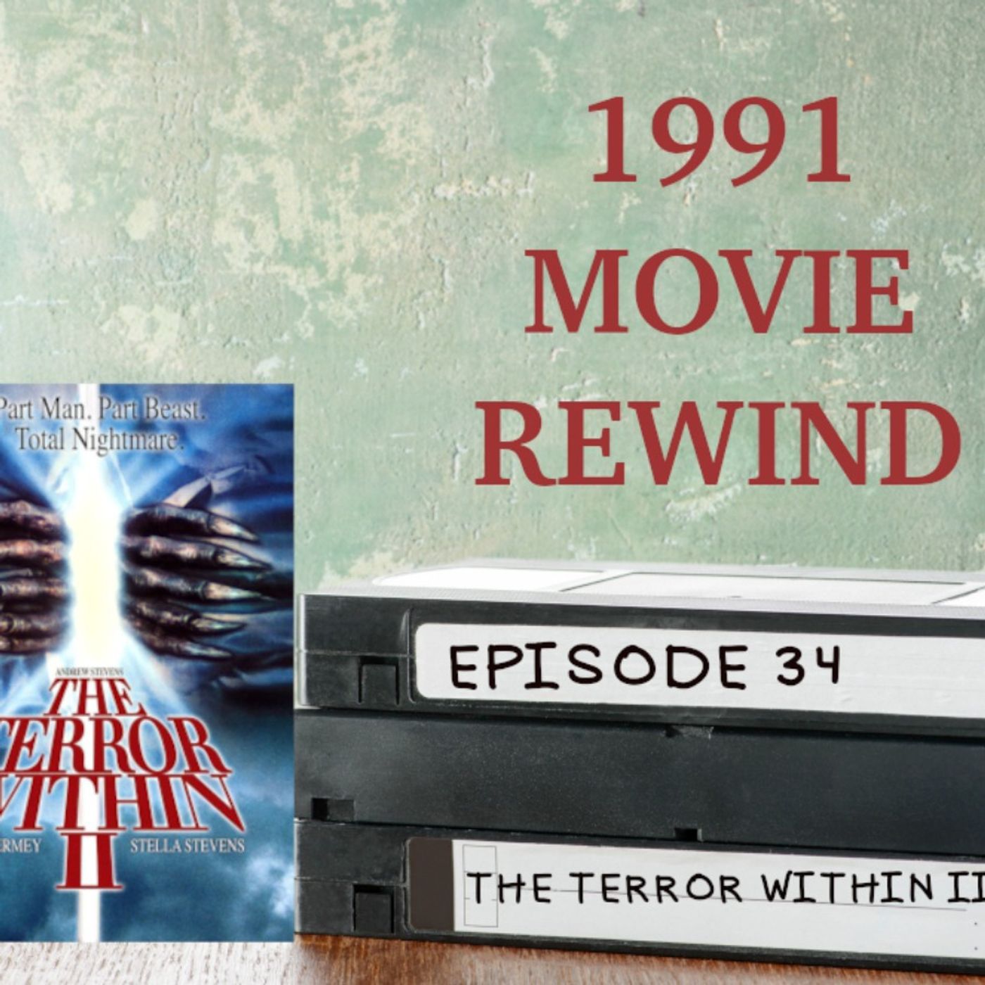 Episode 34 - The Terror Within II