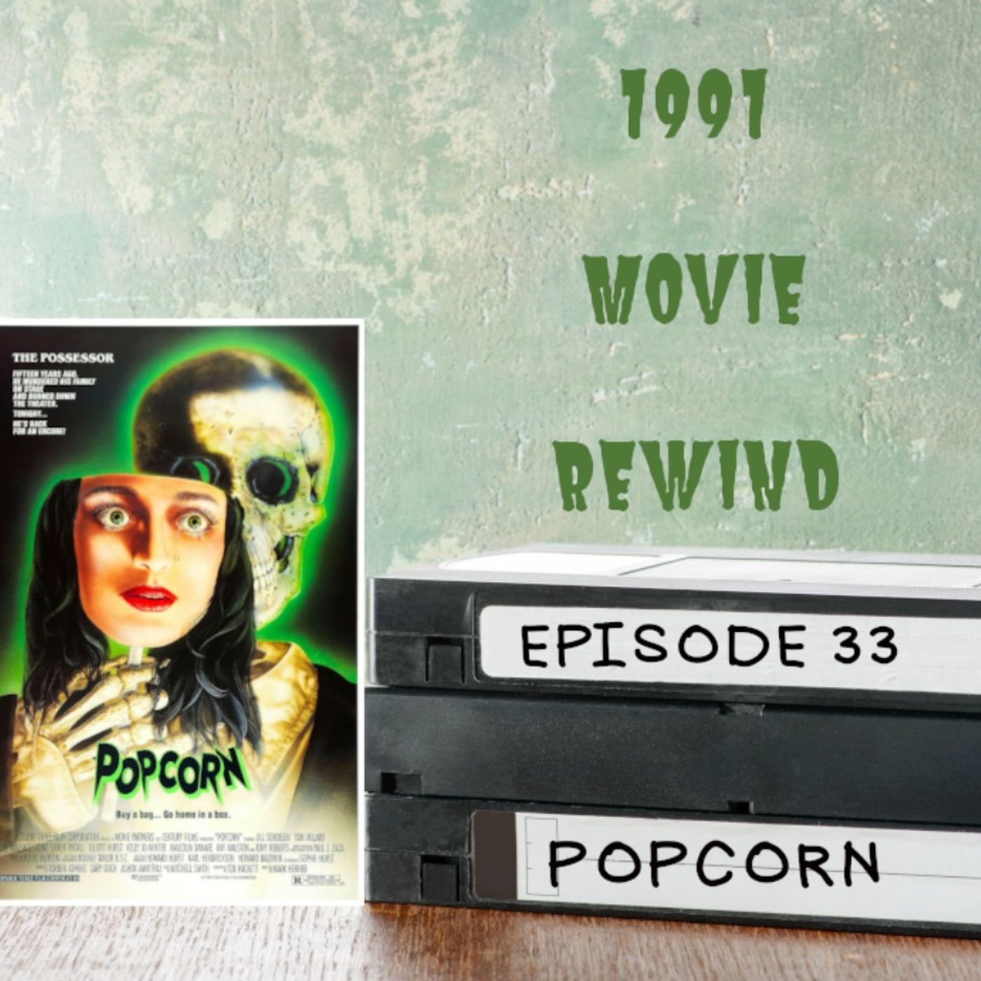Episode 33 - Popcorn