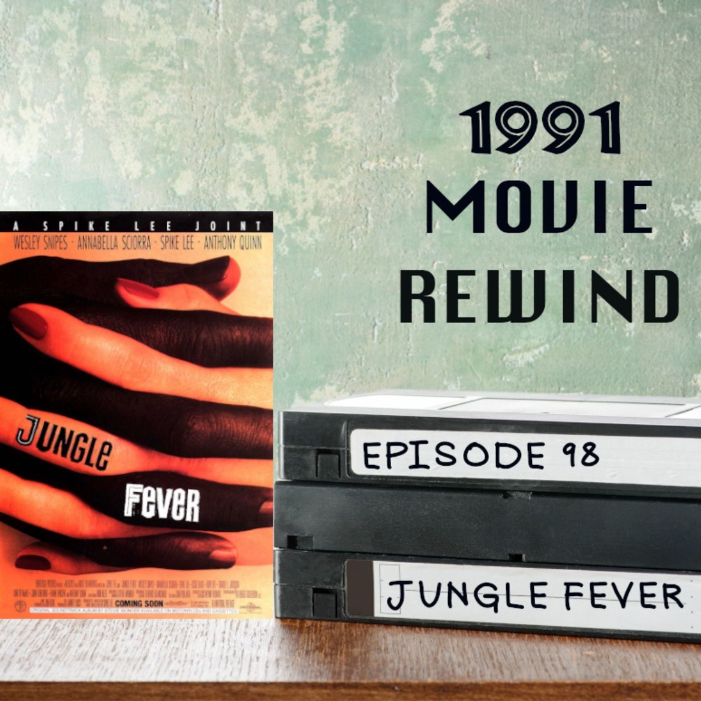 Episode 98 - Jungle Fever