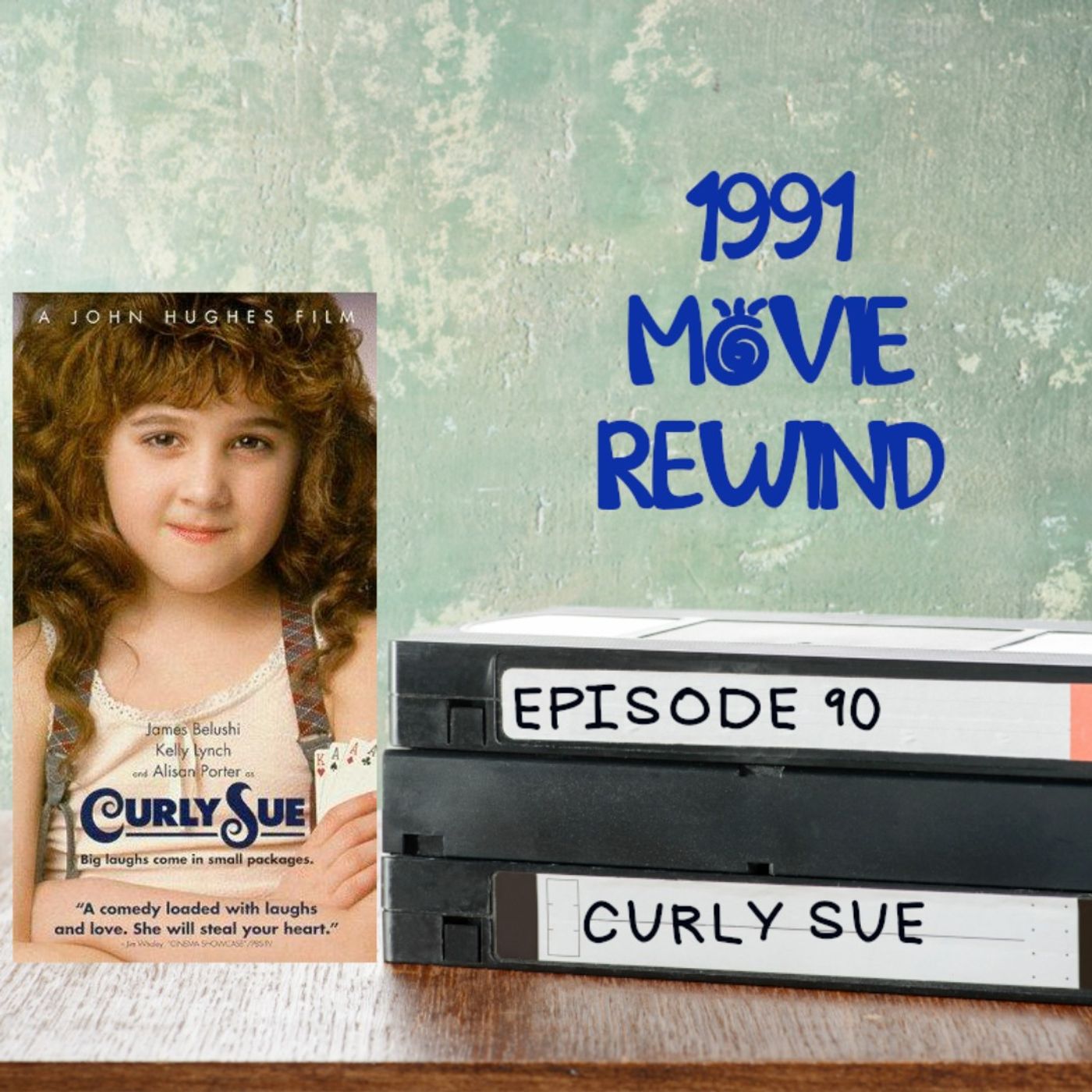 Episode 90 - Curly Sue