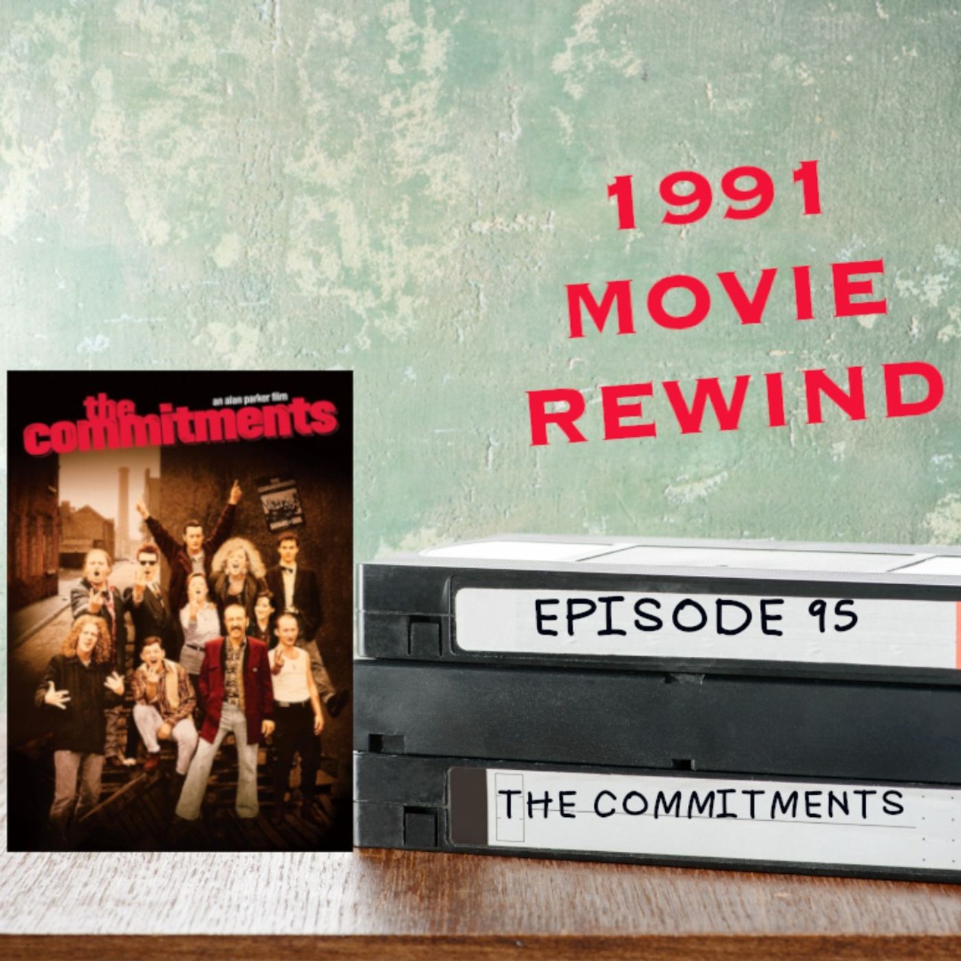 Episode 95 - The Commitments