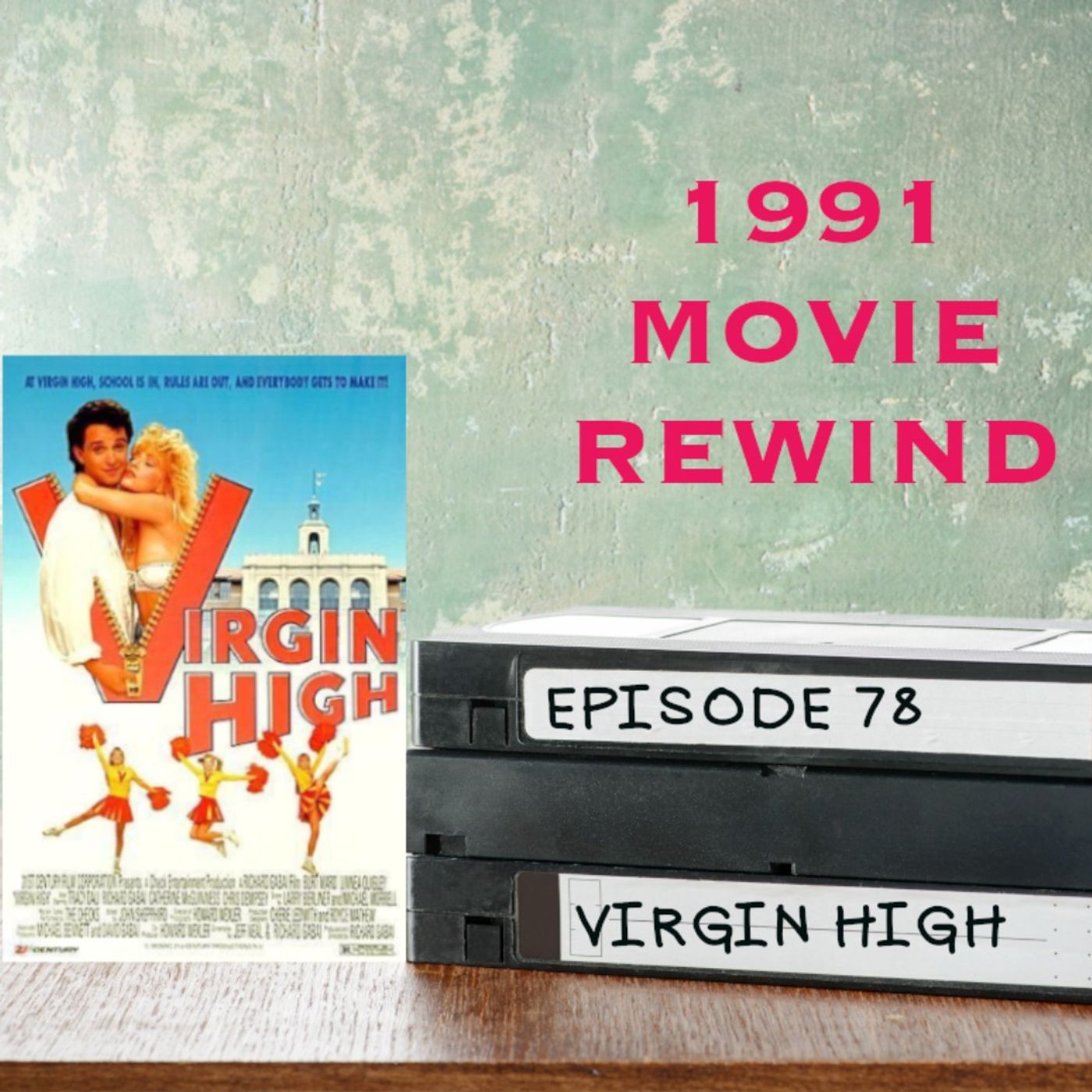 Episode 78 - Virgin High