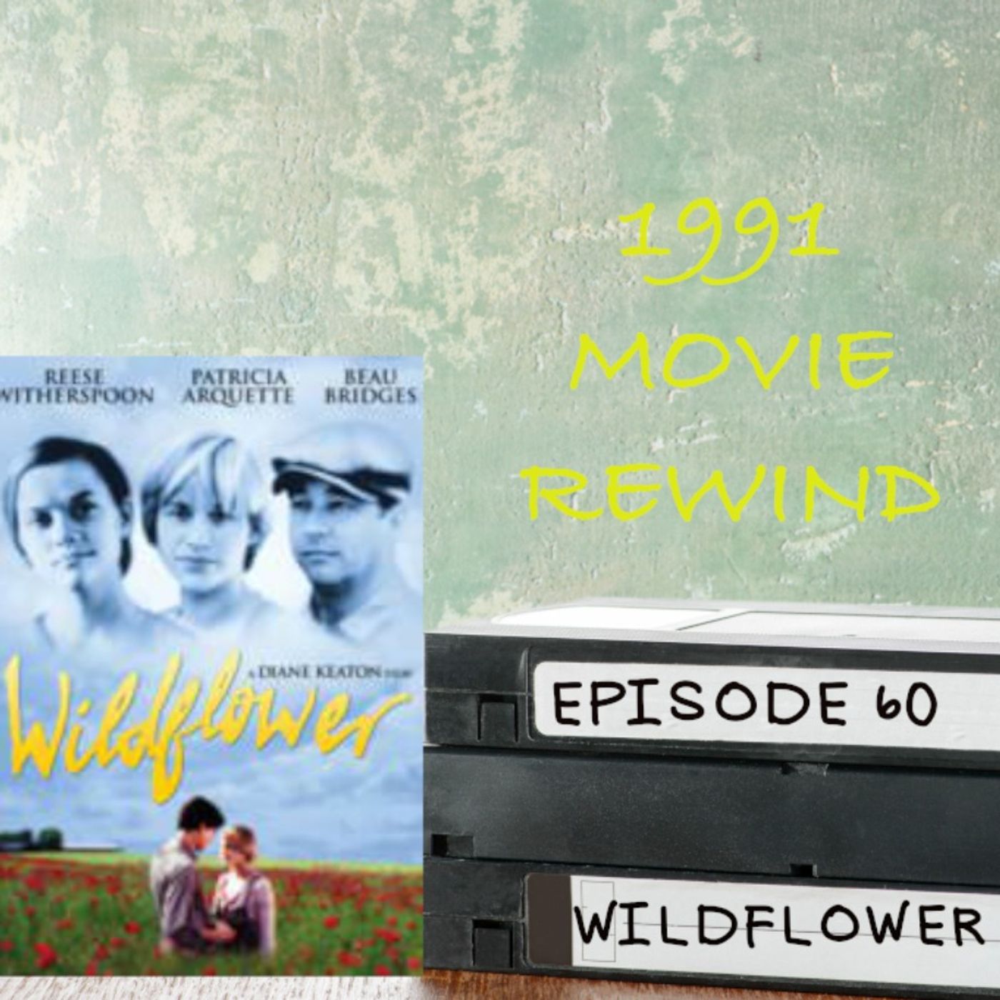 Episode 60 - Wildflower