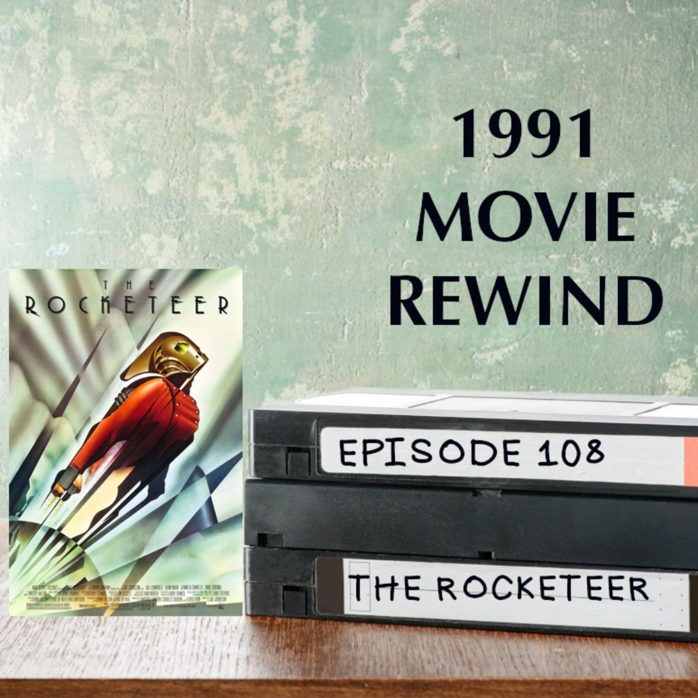 Episode 108 - The Rocketeer