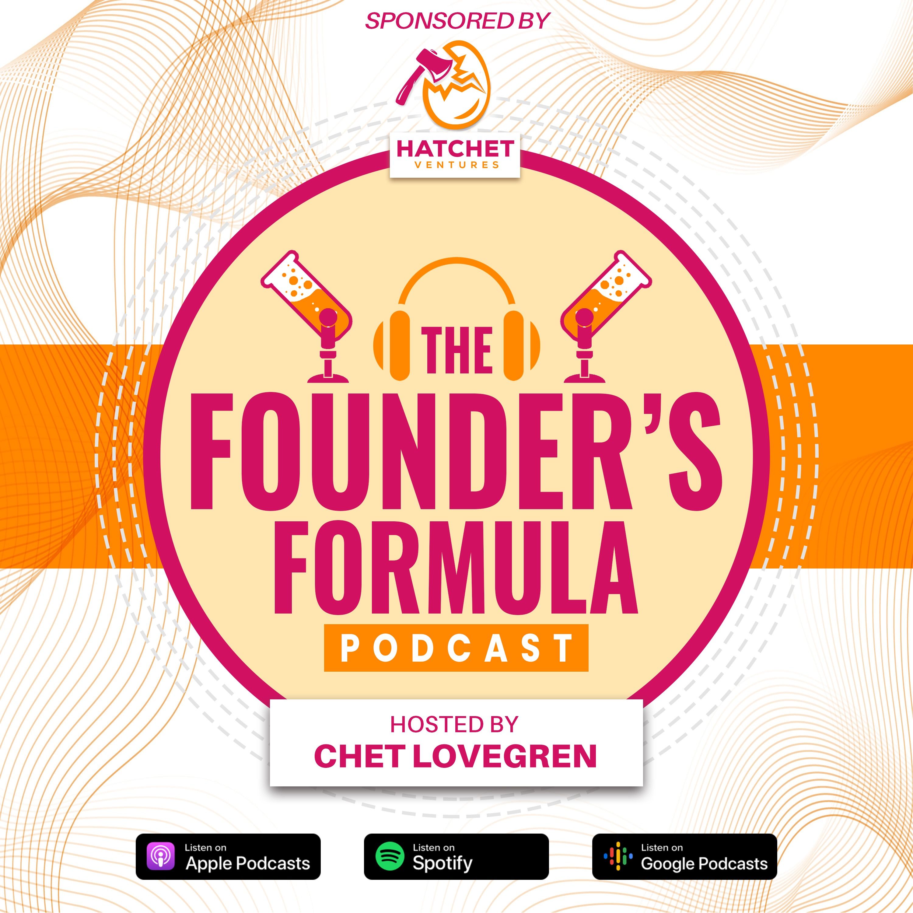 The Founder\'s Formula Podcast
