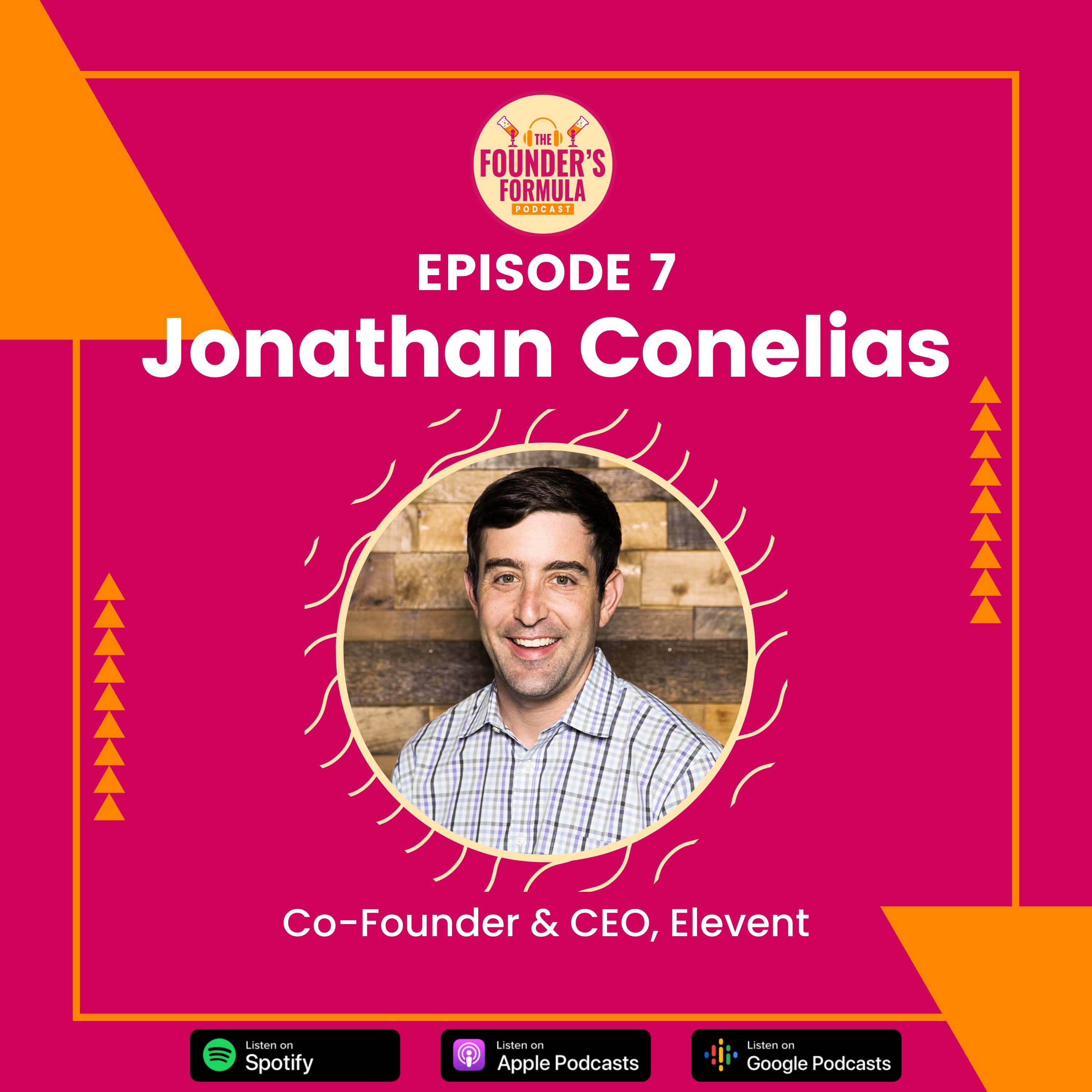 Episode 7: Building in a Pandemic with Jon Conelias (Co-Founder and CEO at Elevent)