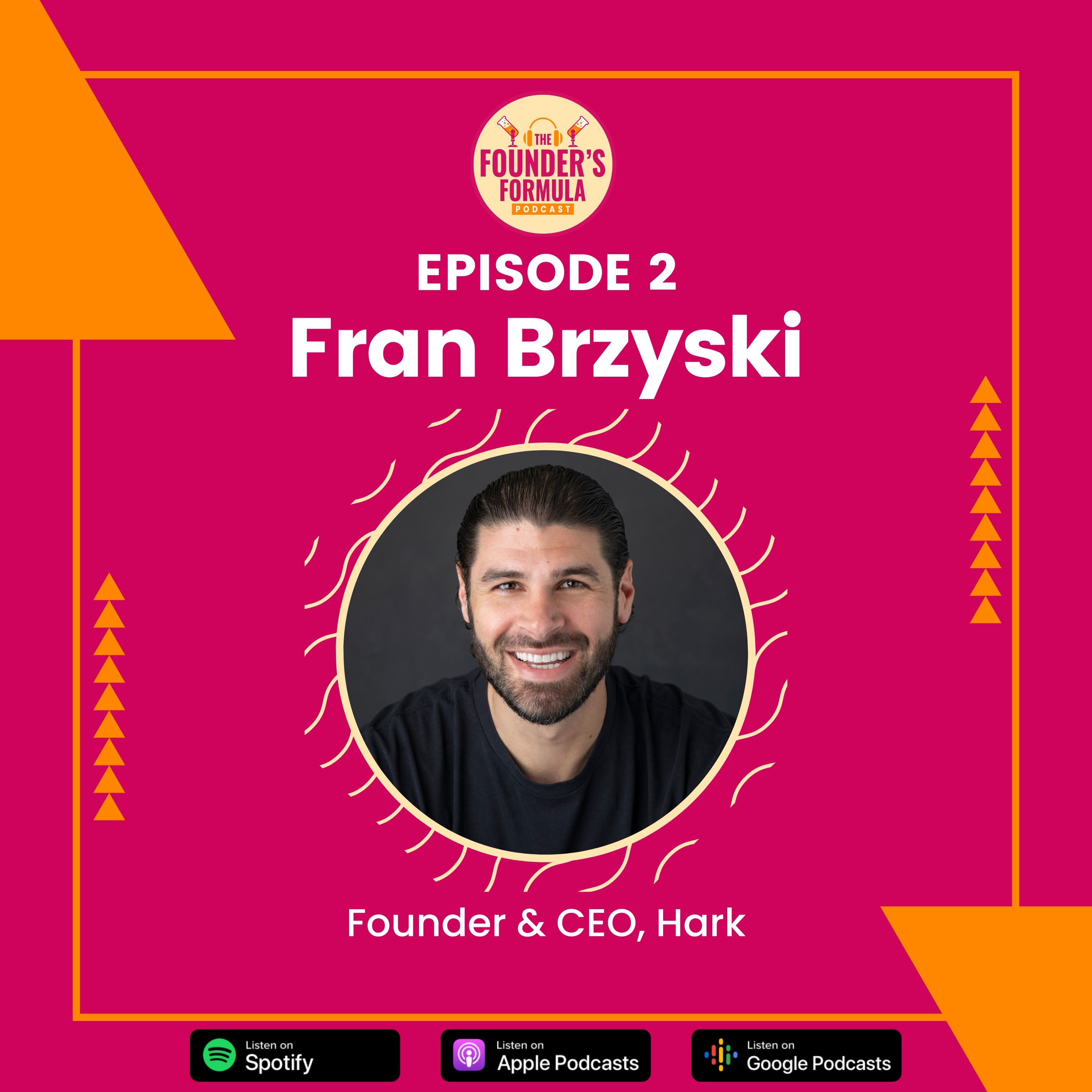 Episode 2: Building as a First-Time Founder with Fran Brzyski (Founder & CEO at Hark)