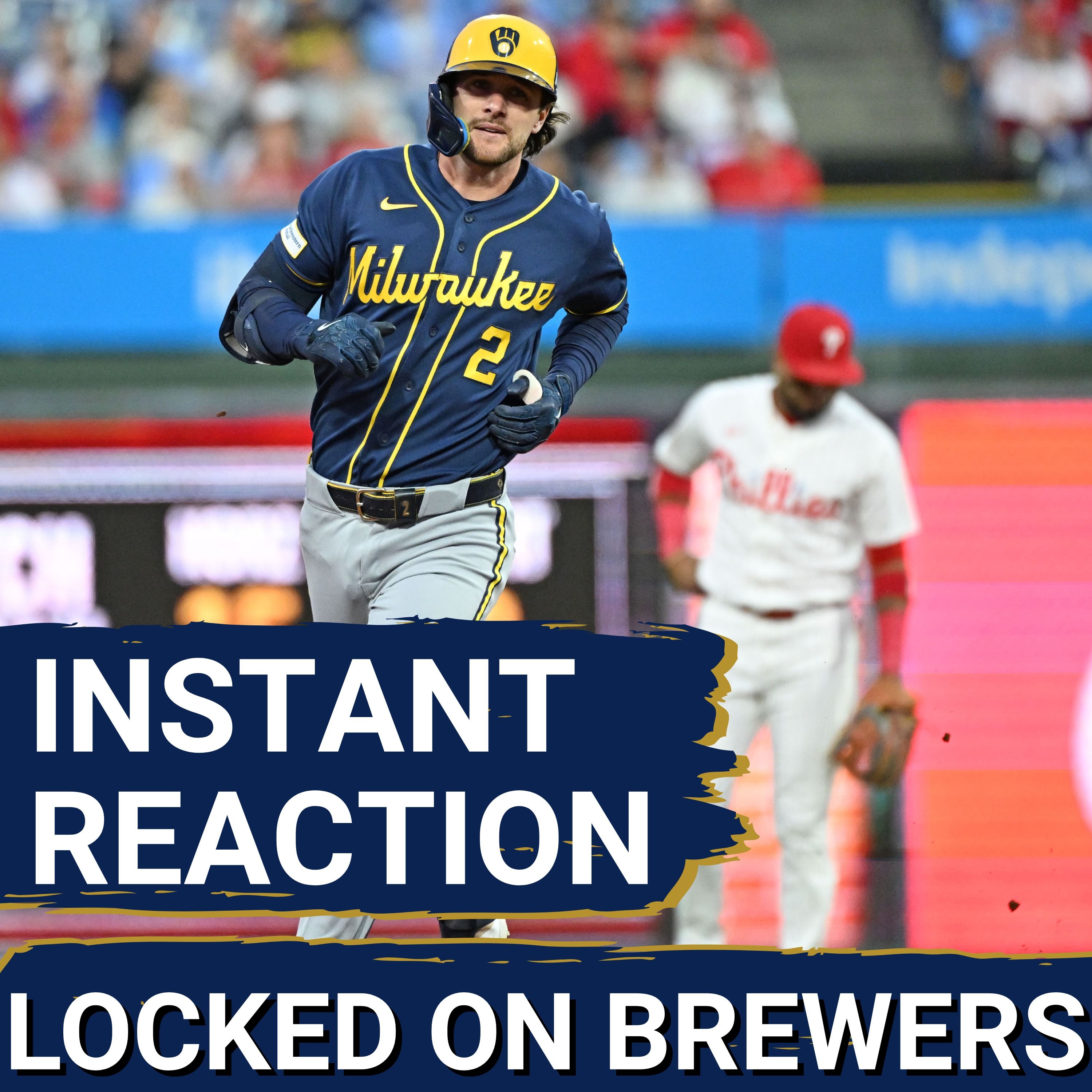 BREWERS POSTCAST: Brewers Bounce Back in Philly | Milwaukee WINS 99th Game Of Season episode artwork