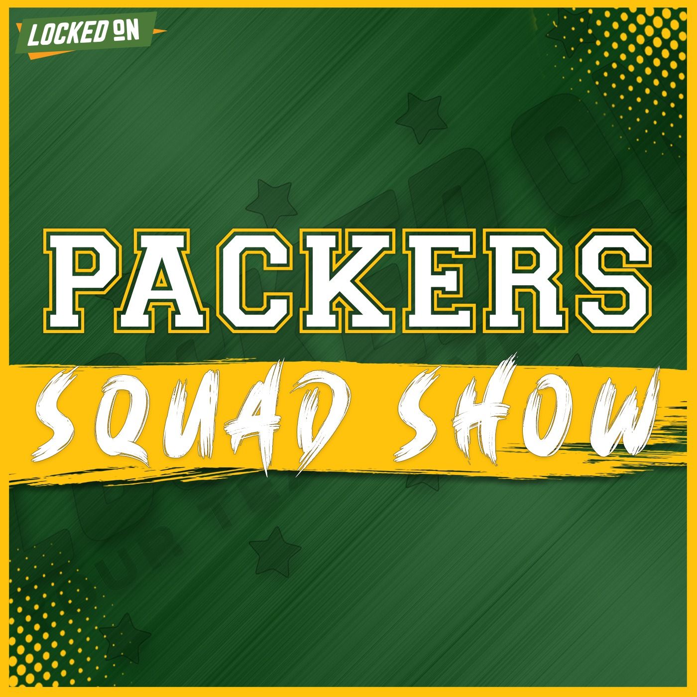PACKERS SQUAD SHOW: Packers PRIME TIME Showdown | Who Has More to Prove — Rodgers or Green Bay?