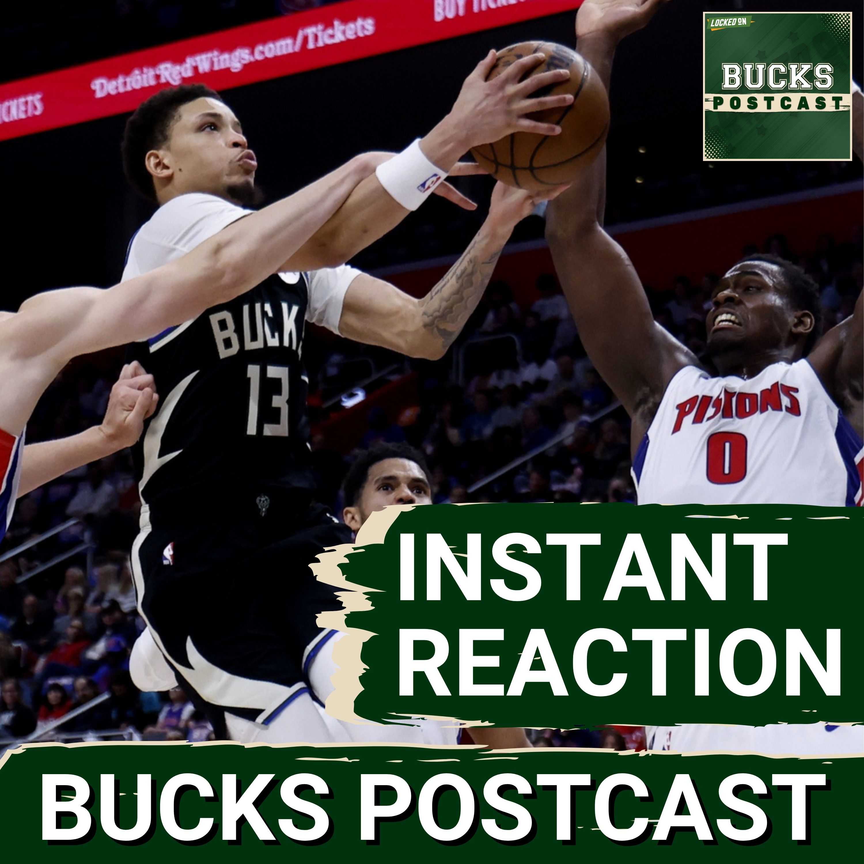 BUCKS POSTCAST: Bucks Stall Out in Motor City | End of ROUGH Season LOOMS